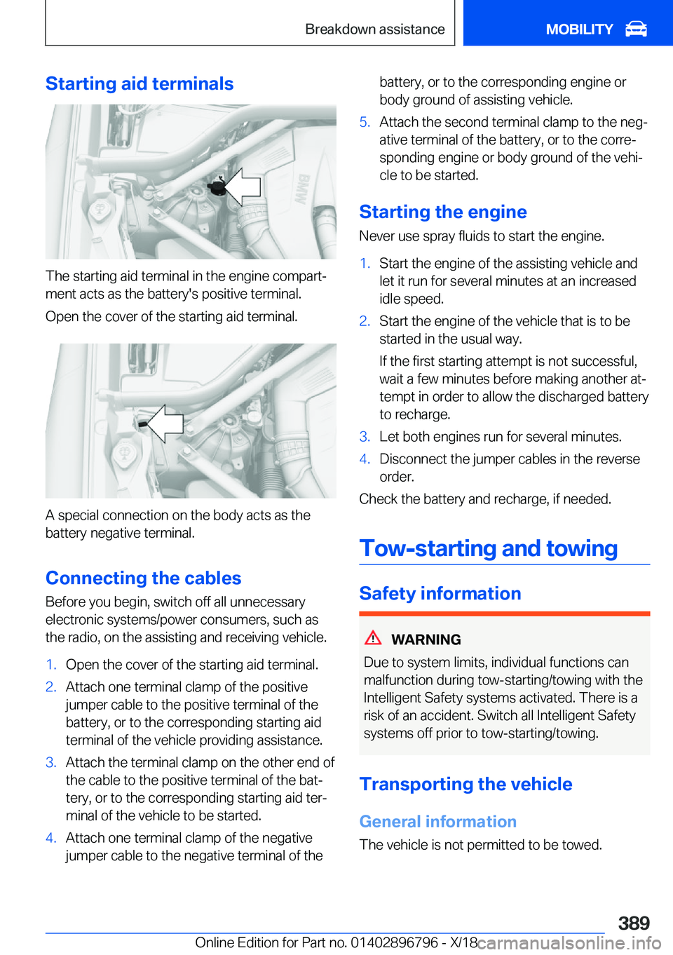 BMW X7 2019  Owners Manual �S�t�a�r�t�i�n�g��a�i�d��t�e�r�m�i�n�a�l�s
�T�h�e��s�t�a�r�t�i�n�g��a�i�d��t�e�r�m�i�n�a�l��i�n��t�h�e��e�n�g�i�n�e��c�o�m�p�a�r�tj
�m�e�n�t��a�c�t�s��a�s��t�h�e��b�a�t�t�e�r�y�'�s�