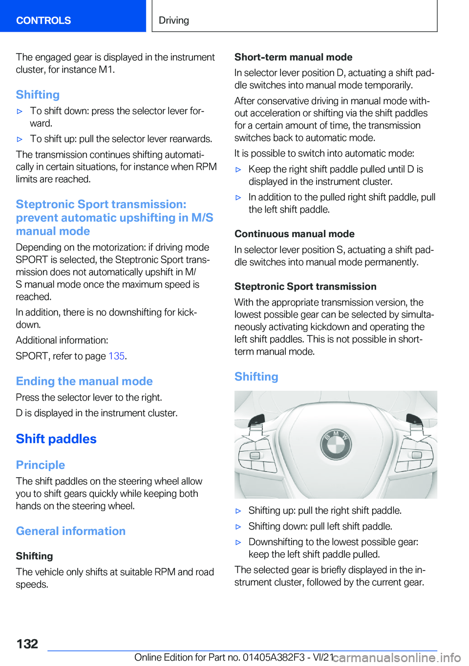 BMW Z4 2022  Owners Manual �T�h�e��e�n�g�a�g�e�d��g�e�a�r��i�s��d�i�s�p�l�a�y�e�d��i�n��t�h�e��i�n�s�t�r�u�m�e�n�t
�c�l�u�s�t�e�r�,��f�o�r��i�n�s�t�a�n�c�e��M�1�.
�S�h�i�f�t�i�n�g'x�T�o��s�h�i�f�t��d�o�w�n�:��p