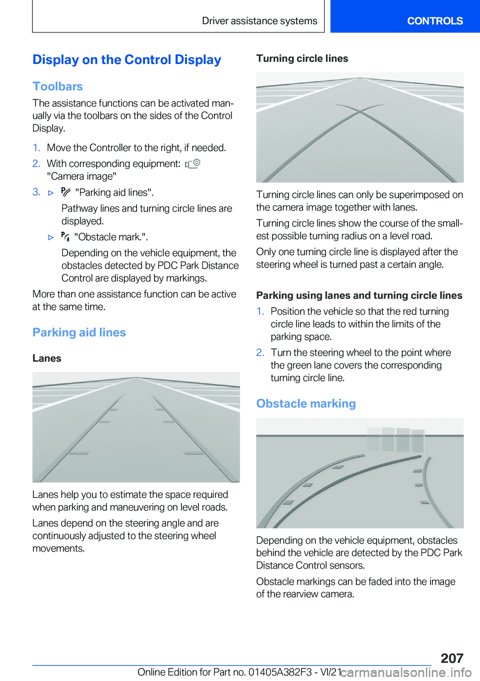 BMW Z4 2022  Owners Manual �D�i�s�p�l�a�y��o�n��t�h�e��C�o�n�t�r�o�l��D�i�s�p�l�a�y�T�o�o�l�b�a�r�s
�T�h�e��a�s�s�i�s�t�a�n�c�e��f�u�n�c�t�i�o�n�s��c�a�n��b�e��a�c�t�i�v�a�t�e�d��m�a�n#j �u�a�l�l�y��v�i�a��t�h�e��t