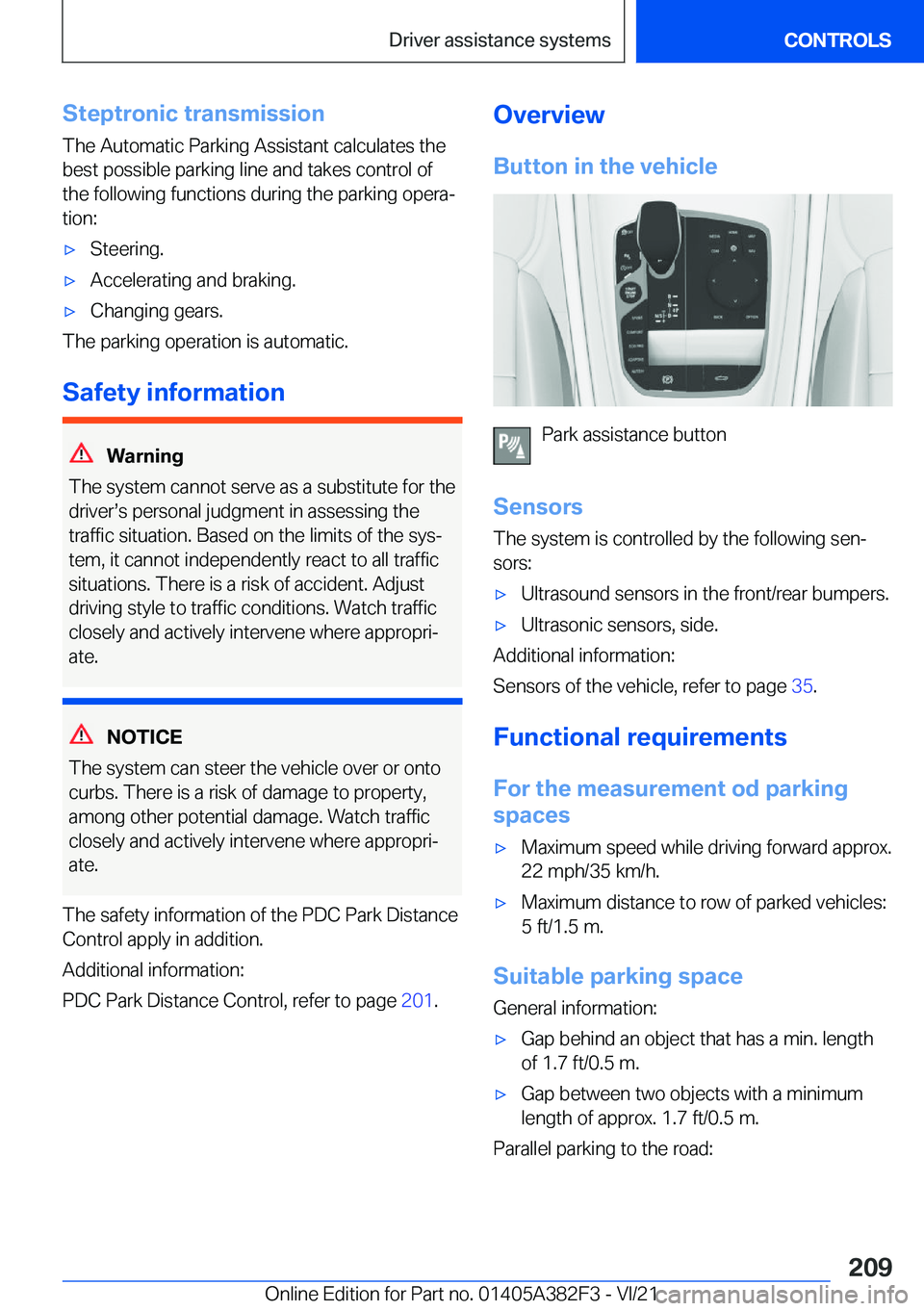 BMW Z4 2022  Owners Manual �S�t�e�p�t�r�o�n�i�c��t�r�a�n�s�m�i�s�s�i�o�n�T�h�e��A�u�t�o�m�a�t�i�c��P�a�r�k�i�n�g��A�s�s�i�s�t�a�n�t��c�a�l�c�u�l�a�t�e�s��t�h�e
�b�e�s�t��p�o�s�s�i�b�l�e��p�a�r�k�i�n�g��l�i�n�e��a�n�d�