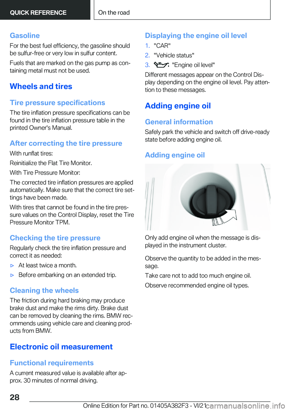 BMW Z4 2022 Owners Manual �G�a�s�o�l�i�n�e�F�o�r��t�h�e��b�e�s�t��f�u�e�l��e�f�f�i�c�i�e�n�c�y�,��t�h�e��g�a�s�o�l�i�n�e��s�h�o�u�l�d
�b�e��s�u�l�f�u�r�-�f�r�e�e��o�r��v�e�r�y��l�o�w��i�n��s�u�l�f�u�r��c�o�n�t�e�