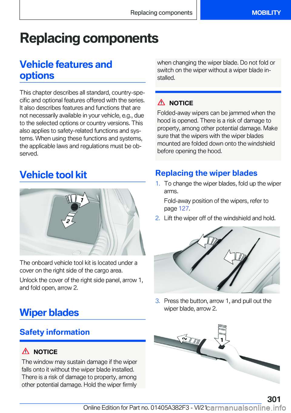 BMW Z4 2022  Owners Manual �R�e�p�l�a�c�i�n�g��c�o�m�p�o�n�e�n�t�s�V�e�h�i�c�l�e��f�e�a�t�u�r�e�s��a�n�d�o�p�t�i�o�n�s
�T�h�i�s��c�h�a�p�t�e�r��d�e�s�c�r�i�b�e�s��a�l�l��s�t�a�n�d�a�r�d�,��c�o�u�n�t�r�y�-�s�p�e#j�c�i�f�