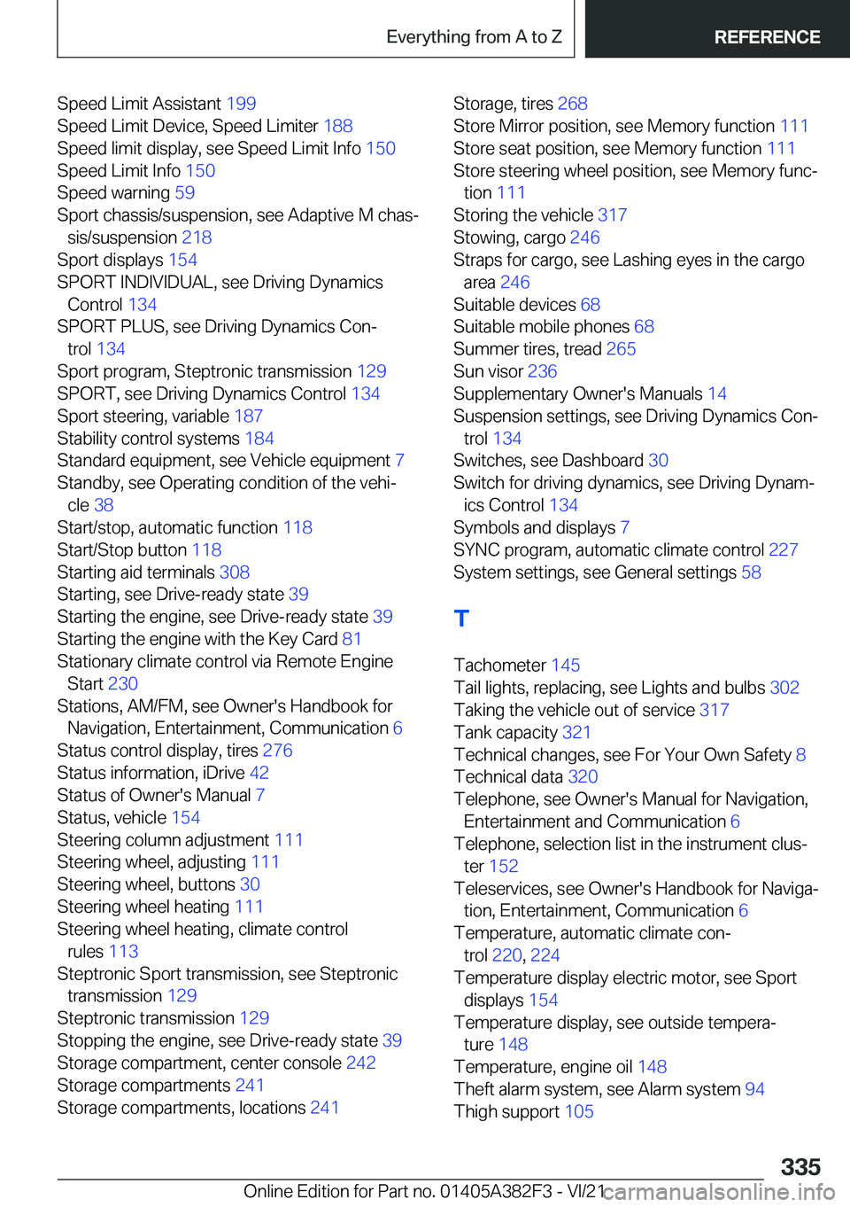 BMW Z4 2022  Owners Manual �S�p�e�e�d��L�i�m�i�t��A�s�s�i�s�t�a�n�t��1�9�9�
�S�p�e�e�d��L�i�m�i�t��D�e�v�i�c�e�,��S�p�e�e�d��L�i�m�i�t�e�r� �1�8�8�
�S�p�e�e�d��l�i�m�i�t��d�i�s�p�l�a�y�,��s�e�e��S�p�e�e�d��L�i�m�