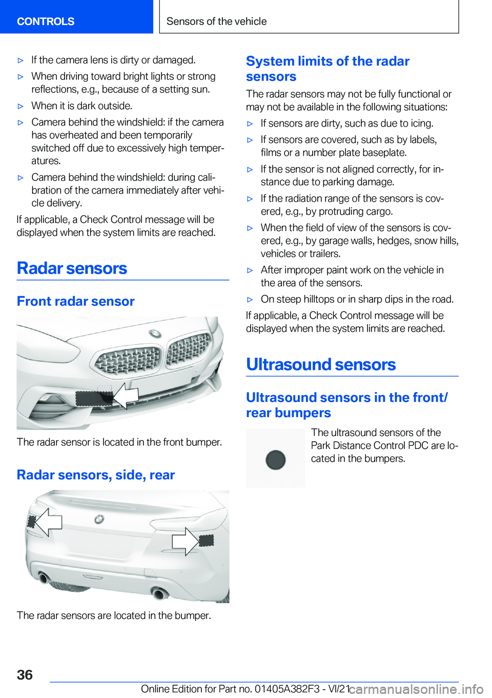 BMW Z4 2022 Owners Guide 'x�I�f��t�h�e��c�a�m�e�r�a��l�e�n�s��i�s��d�i�r�t�y��o�r��d�a�m�a�g�e�d�.'x�W�h�e�n��d�r�i�v�i�n�g��t�o�w�a�r�d��b�r�i�g�h�t��l�i�g�h�t�s��o�r��s�t�r�o�n�g
�r�e�f�l�e�c�t�i�o�n�s�