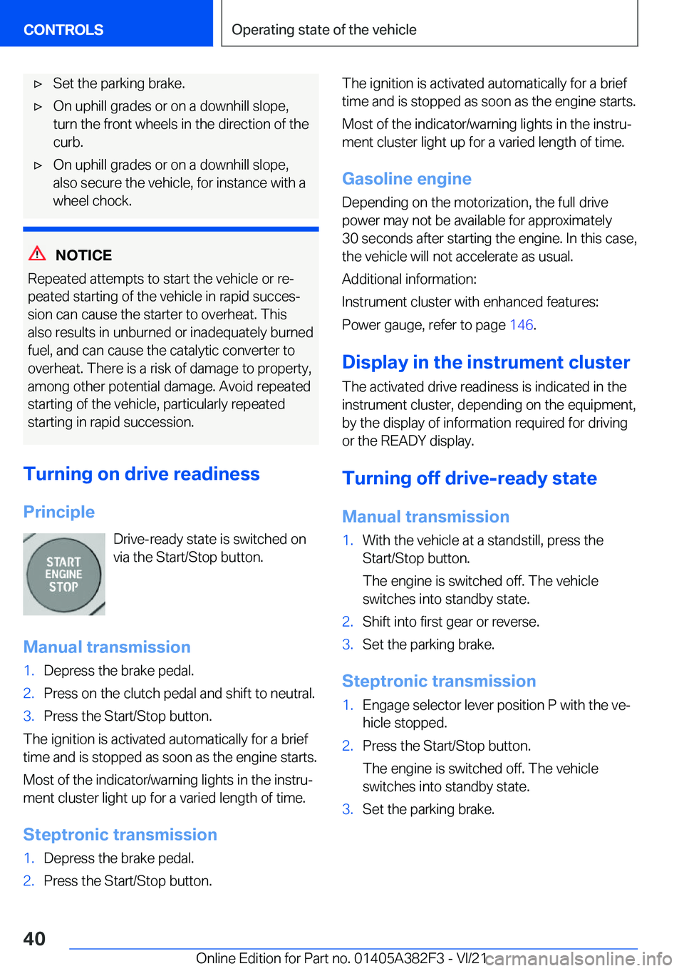 BMW Z4 2022 Owners Guide 'x�S�e�t��t�h�e��p�a�r�k�i�n�g��b�r�a�k�e�.'x�O�n��u�p�h�i�l�l��g�r�a�d�e�s��o�r��o�n��a��d�o�w�n�h�i�l�l��s�l�o�p�e�,�t�u�r�n��t�h�e��f�r�o�n�t��w�h�e�e�l�s��i�n��t�h�e��d�i�r