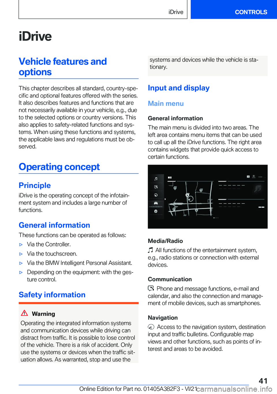 BMW Z4 2022 Service Manual �i�D�r�i�v�e�V�e�h�i�c�l�e��f�e�a�t�u�r�e�s��a�n�d�o�p�t�i�o�n�s
�T�h�i�s��c�h�a�p�t�e�r��d�e�s�c�r�i�b�e�s��a�l�l��s�t�a�n�d�a�r�d�,��c�o�u�n�t�r�y�-�s�p�e#j�c�i�f�i�c��a�n�d��o�p�t�i�o�n�a�