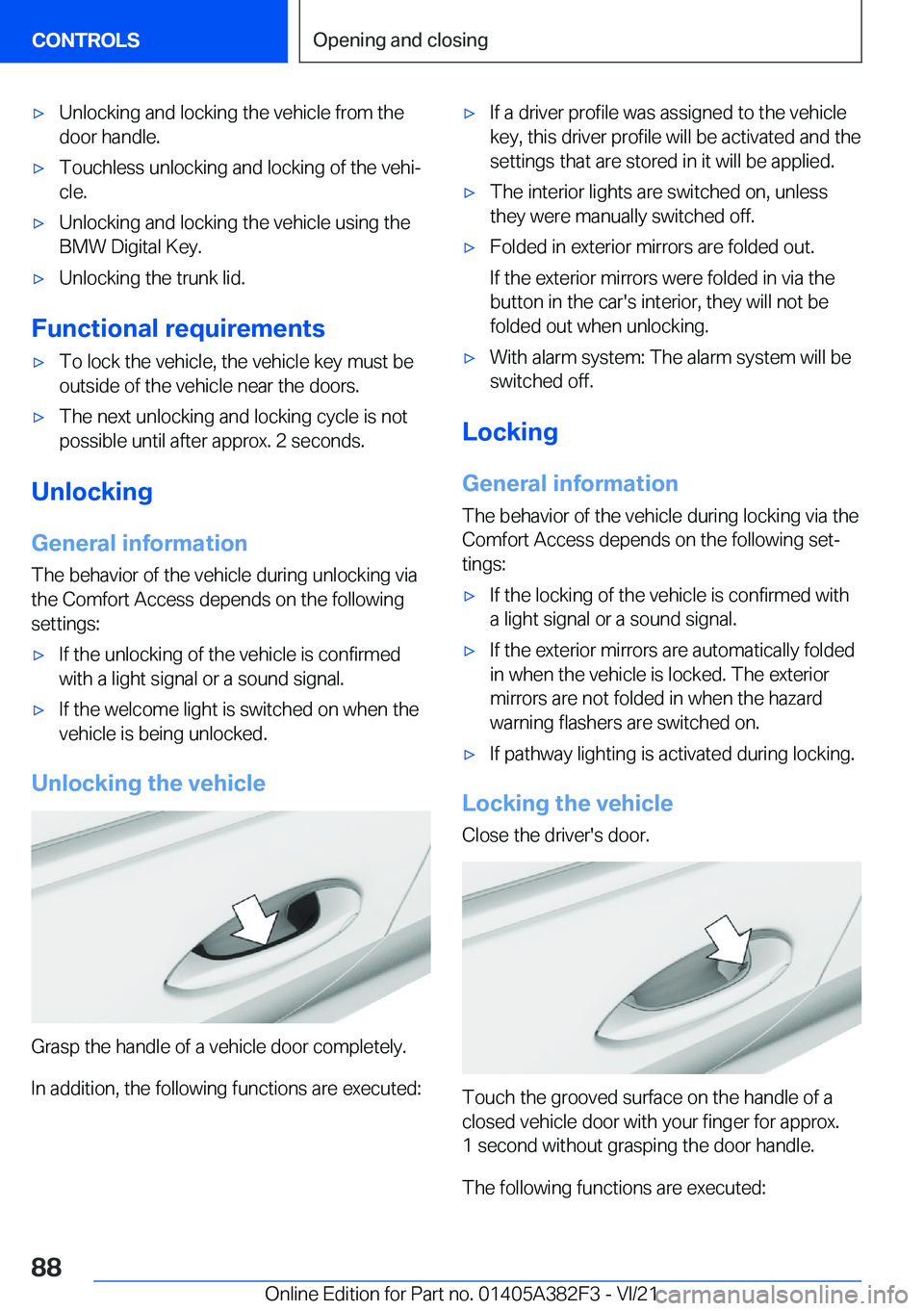 BMW Z4 2022 Manual Online 'x�U�n�l�o�c�k�i�n�g��a�n�d��l�o�c�k�i�n�g��t�h�e��v�e�h�i�c�l�e��f�r�o�m��t�h�e
�d�o�o�r��h�a�n�d�l�e�.'x�T�o�u�c�h�l�e�s�s��u�n�l�o�c�k�i�n�g��a�n�d��l�o�c�k�i�n�g��o�f��t�h�e��