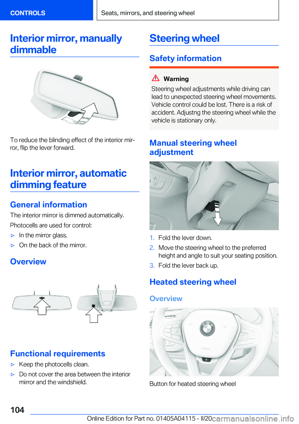 BMW Z4 2020  Owners Manual �I�n�t�e�r�i�o�r��m�i�r�r�o�r�,��m�a�n�u�a�l�l�y�d�i�m�m�a�b�l�e
�T�o��r�e�d�u�c�e��t�h�e��b�l�i�n�d�i�n�g��e�f�f�e�c�t��o�f��t�h�e��i�n�t�e�r�i�o�r��m�i�r#j�r�o�r�,��f�l�i�p��t�h�e��l�e�