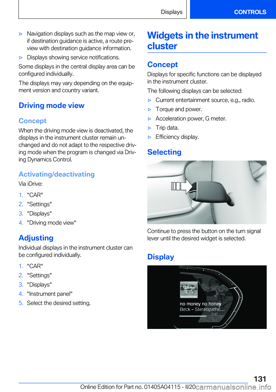 BMW Z4 2020  Owners Manual 'x�N�a�v�i�g�a�t�i�o�n��d�i�s�p�l�a�y�s��s�u�c�h��a�s��t�h�e��m�a�p��v�i�e�w��o�r�,
�i�f��d�e�s�t�i�n�a�t�i�o�n��g�u�i�d�a�n�c�e��i�s��a�c�t�i�v�e�,��a��r�o�u�t�e��p�r�e#j �v�i�e�w�