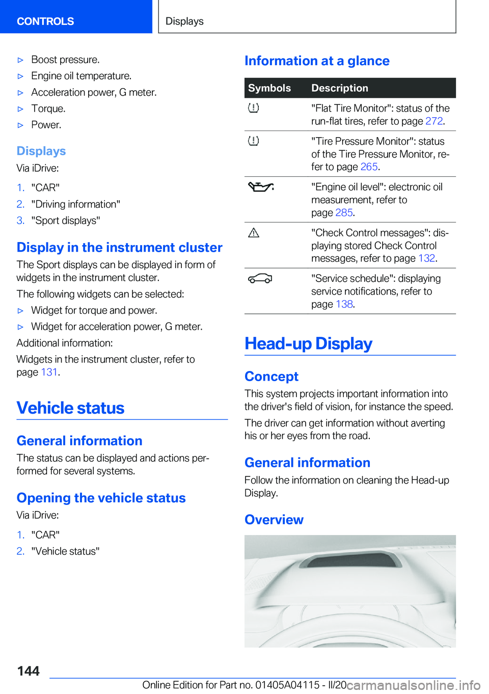 BMW Z4 2020  Owners Manual 'x�B�o�o�s�t��p�r�e�s�s�u�r�e�.'x�E�n�g�i�n�e��o�i�l��t�e�m�p�e�r�a�t�u�r�e�.'x�A�c�c�e�l�e�r�a�t�i�o�n��p�o�w�e�r�,��G��m�e�t�e�r�.'x�T�o�r�q�u�e�.'x�P�o�w�e�r�.
�D�i�s�p�l�