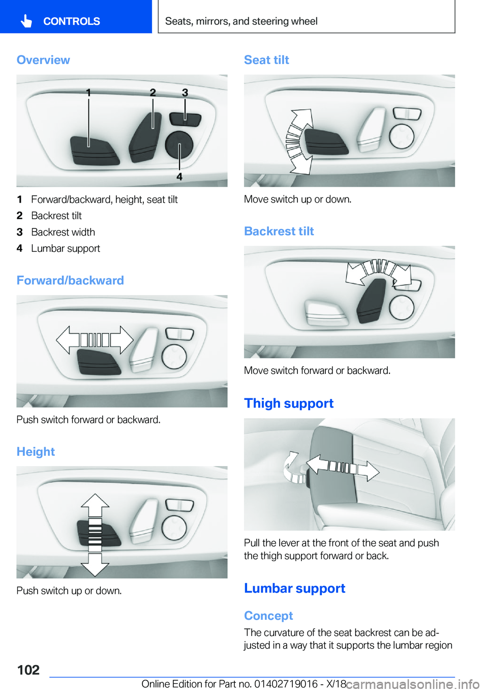 BMW Z4 2019  Owners Manual �O�v�e�r�v�i�e�w�1�F�o�r�w�a�r�d�/�b�a�c�k�w�a�r�d�,��h�e�i�g�h�t�,��s�e�a�t��t�i�l�t�2�B�a�c�k�r�e�s�t��t�i�l�t�3�B�a�c�k�r�e�s�t��w�i�d�t�h�4�L�u�m�b�a�r��s�u�p�p�o�r�t
�F�o�r�w�a�r�d�/�b�a�c�