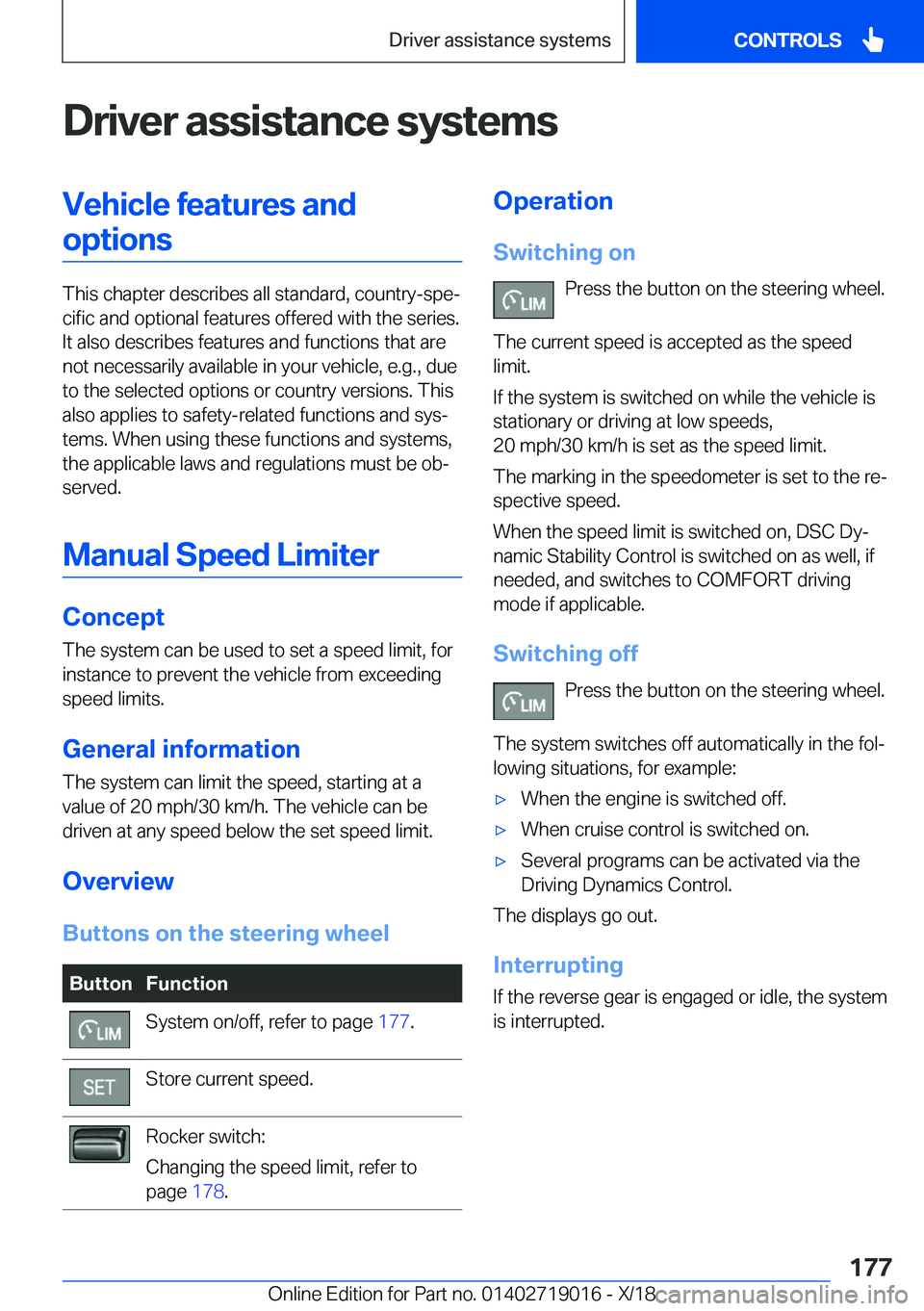 BMW Z4 2019  Owners Manual �D�r�i�v�e�r��a�s�s�i�s�t�a�n�c�e��s�y�s�t�e�m�s�V�e�h�i�c�l�e��f�e�a�t�u�r�e�s��a�n�d�o�p�t�i�o�n�s
�T�h�i�s��c�h�a�p�t�e�r��d�e�s�c�r�i�b�e�s��a�l�l��s�t�a�n�d�a�r�d�,��c�o�u�n�t�r�y�-�s�p�