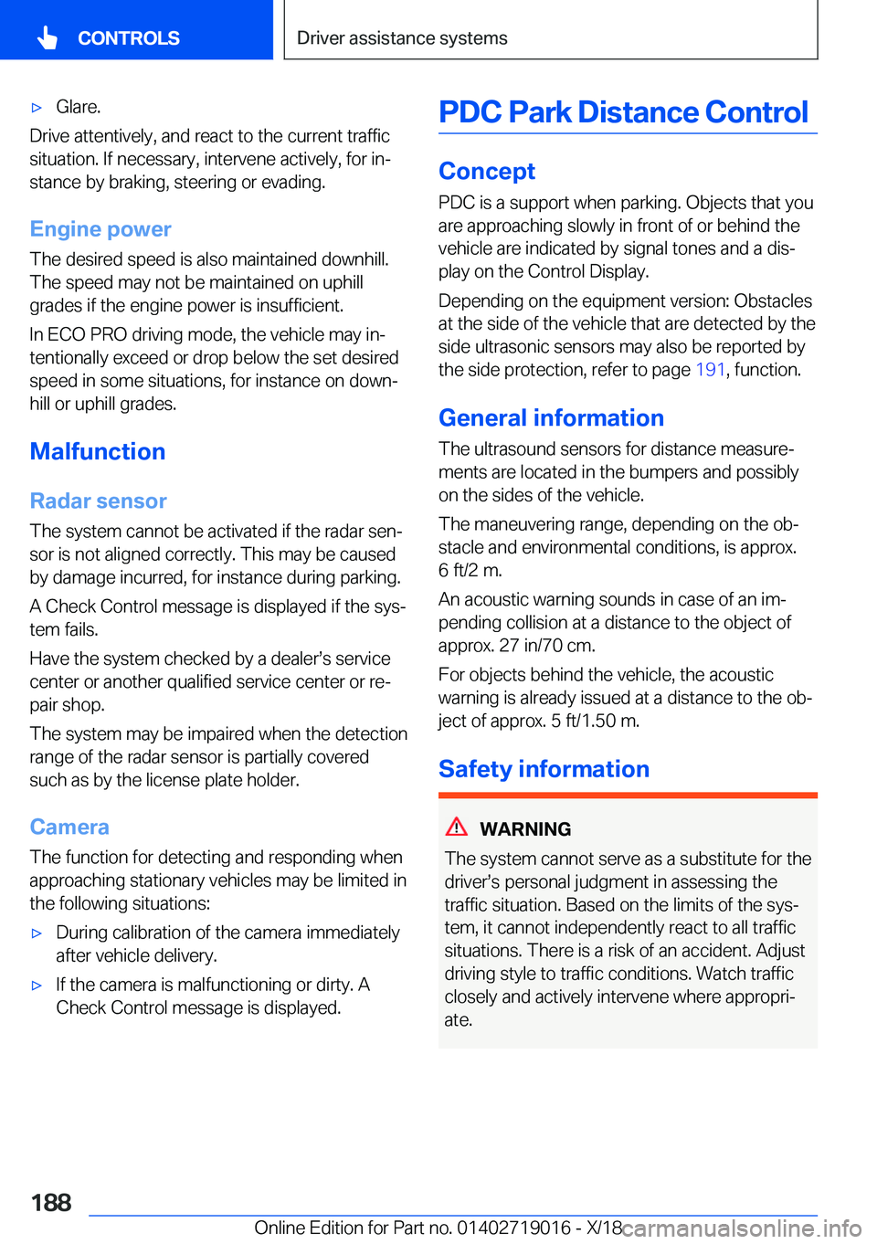 BMW Z4 2019  Owners Manual 'x�G�l�a�r�e�.
�D�r�i�v�e��a�t�t�e�n�t�i�v�e�l�y�,��a�n�d��r�e�a�c�t��t�o��t�h�e��c�u�r�r�e�n�t��t�r�a�f�f�i�c�s�i�t�u�a�t�i�o�n�.��I�f��n�e�c�e�s�s�a�r�y�,��i�n�t�e�r�v�e�n�e��a�c�t�i�