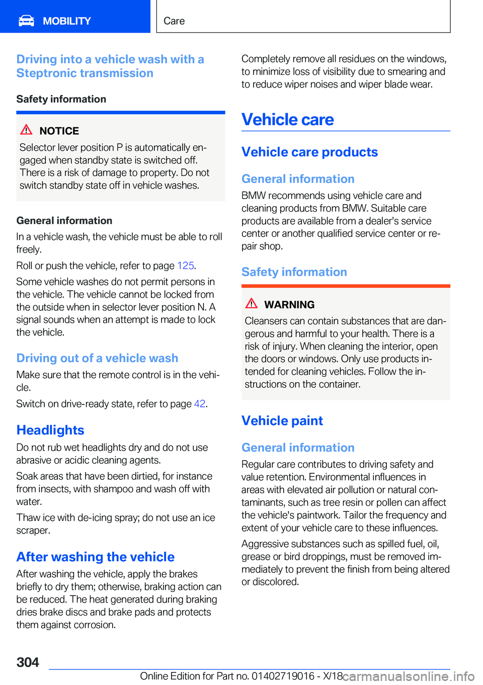 BMW Z4 2019  Owners Manual �D�r�i�v�i�n�g��i�n�t�o��a��v�e�h�i�c�l�e��w�a�s�h��w�i�t�h��a
�S�t�e�p�t�r�o�n�i�c��t�r�a�n�s�m�i�s�s�i�o�n
�S�a�f�e�t�y��i�n�f�o�r�m�a�t�i�o�n
�N�O�T�I�C�E
�S�e�l�e�c�t�o�r��l�e�v�e�r��p�o