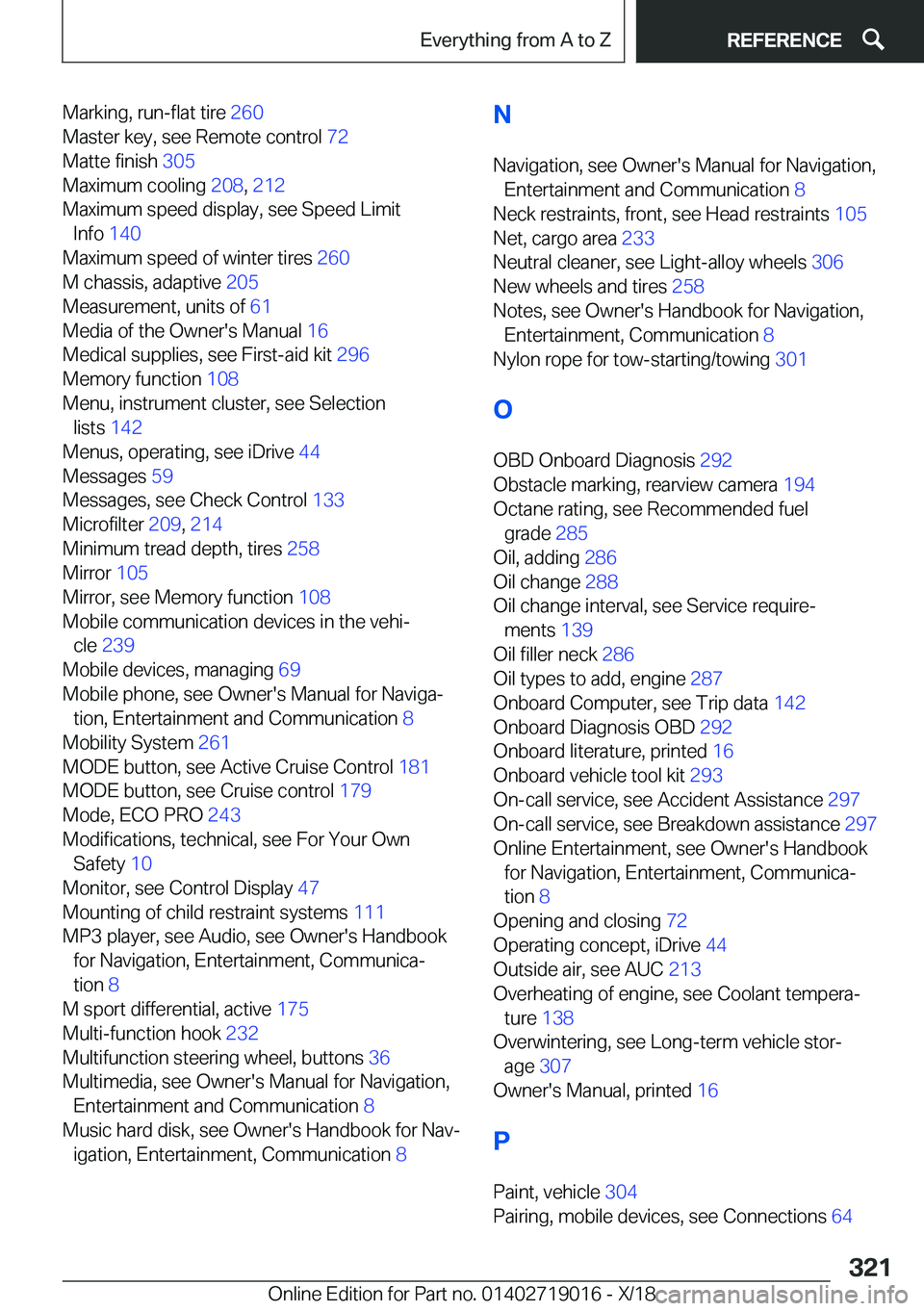 BMW Z4 2019  Owners Manual �M�a�r�k�i�n�g�,��r�u�n�-�f�l�a�t��t�i�r�e��2�6�0�
�M�a�s�t�e�r��k�e�y�,��s�e�e��R�e�m�o�t�e��c�o�n�t�r�o�l� �7�2�
�M�a�t�t�e��f�i�n�i�s�h� �3�0�5�
�M�a�x�i�m�u�m��c�o�o�l�i�n�g� �2�0�8