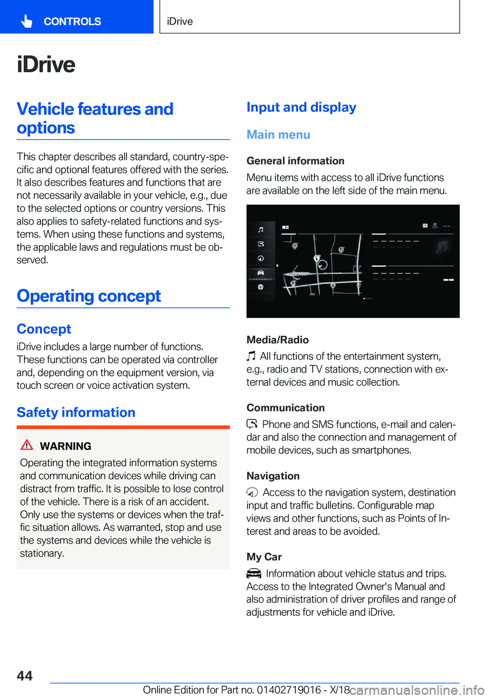 BMW Z4 2019 Service Manual �i�D�r�i�v�e�V�e�h�i�c�l�e��f�e�a�t�u�r�e�s��a�n�d�o�p�t�i�o�n�s
�T�h�i�s��c�h�a�p�t�e�r��d�e�s�c�r�i�b�e�s��a�l�l��s�t�a�n�d�a�r�d�,��c�o�u�n�t�r�y�-�s�p�ej�c�i�f�i�c��a�n�d��o�p�t�i�o�n�a�