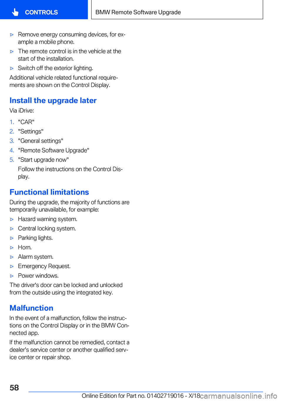 BMW Z4 2019 Workshop Manual 'x�R�e�m�o�v�e��e�n�e�r�g�y��c�o�n�s�u�m�i�n�g��d�e�v�i�c�e�s�,��f�o�r��e�xj
�a�m�p�l�e��a��m�o�b�i�l�e��p�h�o�n�e�.'x�T�h�e��r�e�m�o�t�e��c�o�n�t�r�o�l��i�s��i�n��t�h�e��v�e�h�