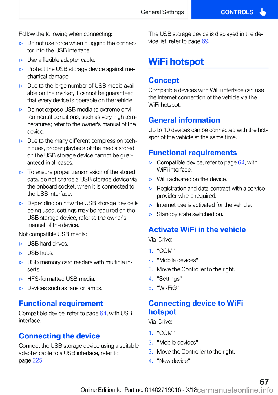 BMW Z4 2019 Repair Manual �F�o�l�l�o�w��t�h�e��f�o�l�l�o�w�i�n�g��w�h�e�n��c�o�n�n�e�c�t�i�n�g�:'x�D�o��n�o�t��u�s�e��f�o�r�c�e��w�h�e�n��p�l�u�g�g�i�n�g��t�h�e��c�o�n�n�e�cj
�t�o�r��i�n�t�o��t�h�e��U�S�B��