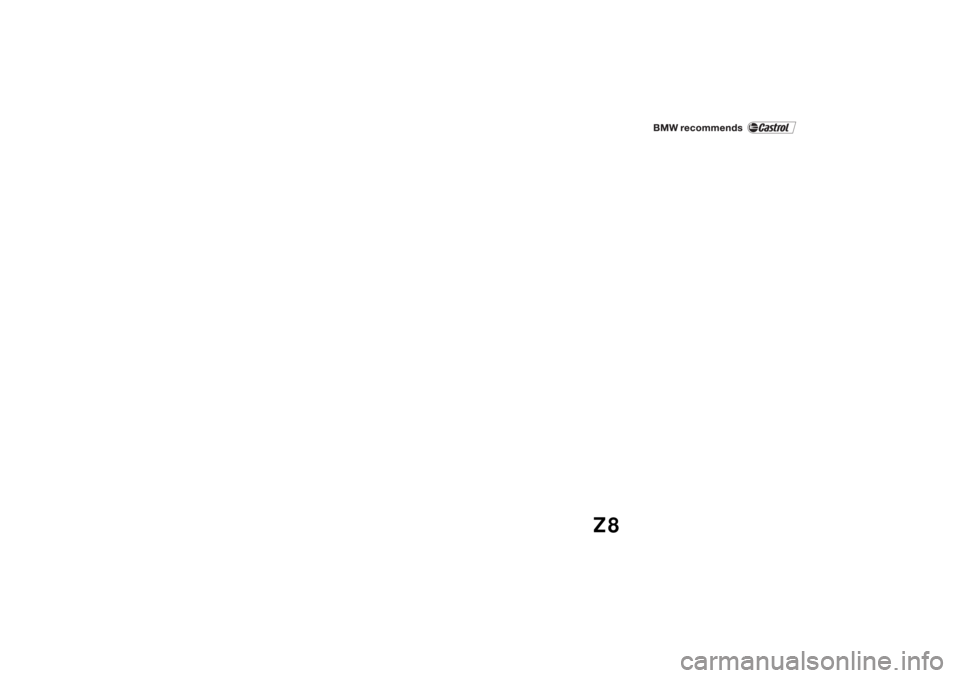 BMW Z8 2002 Owners Manual
Z8 BMW Z8 2002 Owners Manual
Z8