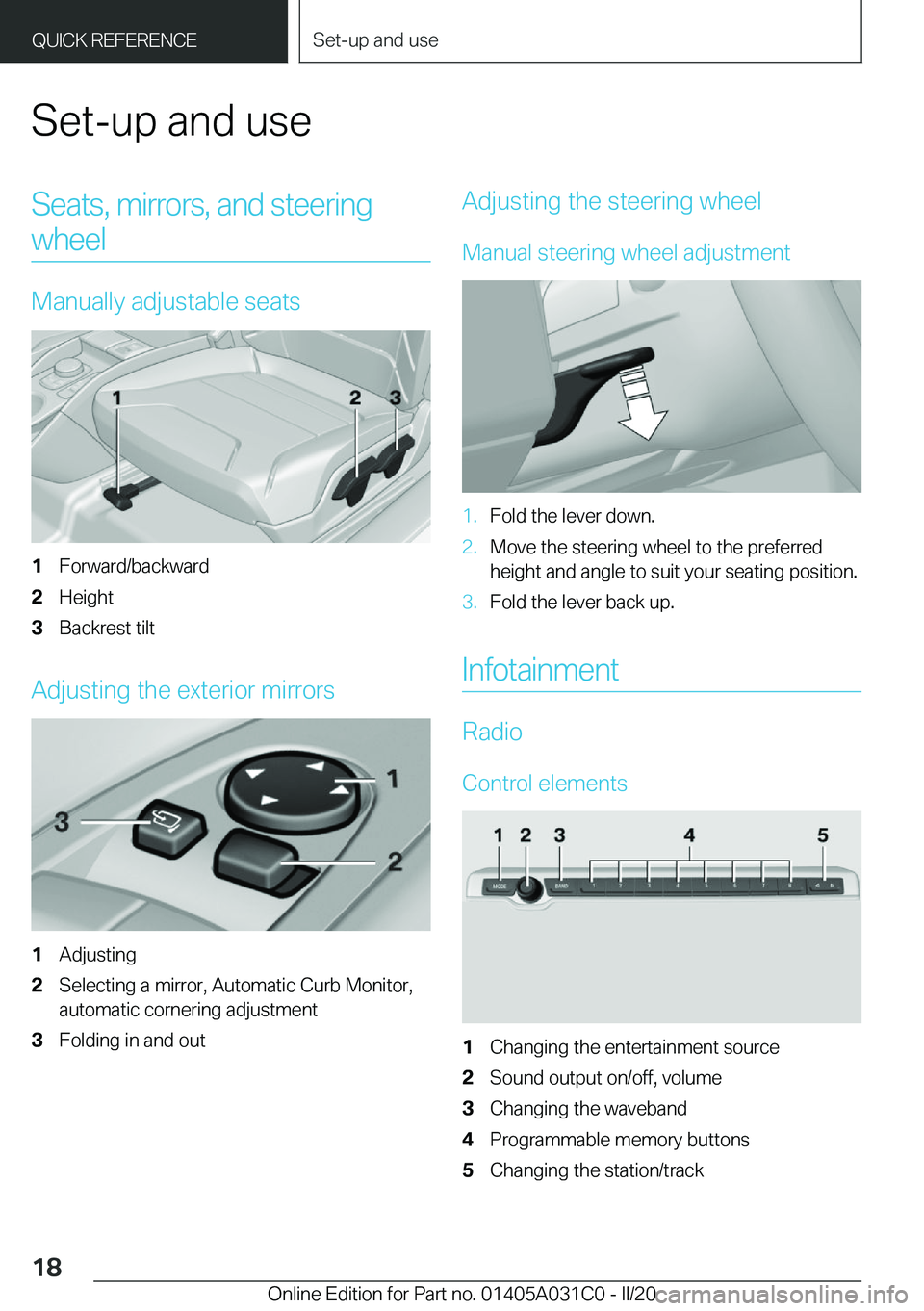 BMW I3 2020 User Guide �S�e�t�-�u�p��a�n�d��u�s�e�S�e�a�t�s�,��m�i�r�r�o�r�s�,��a�n�d��s�t�e�e�r�i�n�g�w�h�e�e�l
�M�a�n�u�a�l�l�y��a�d�j�u�s�t�a�b�l�e��s�e�a�t�s
�1�F�o�r�w�a�r�d�/�b�a�c�k�w�a�r�d�2�H�e�i�g�h�t�3�B�a