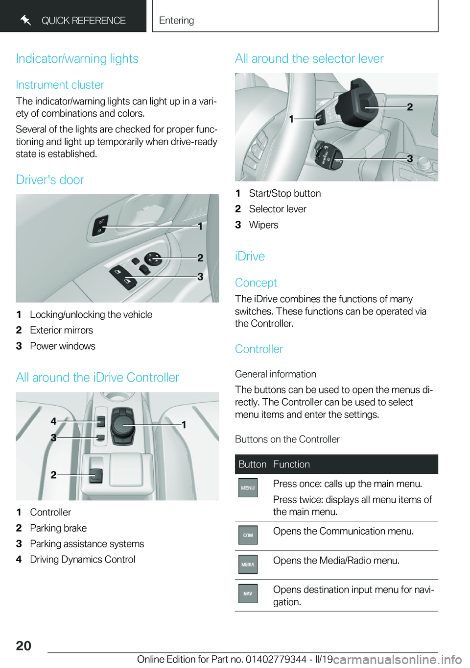 BMW I3 2019 User Guide �I�n�d�i�c�a�t�o�r�/�w�a�r�n�i�n�g��l�i�g�h�t�s
�I�n�s�t�r�u�m�e�n�t��c�l�u�s�t�e�r �T�h�e��i�n�d�i�c�a�t�o�r�/�w�a�r�n�i�n�g��l�i�g�h�t�s��c�a�n��l�i�g�h�t��u�p��i�n��a��v�a�r�ij
�e�t�y��