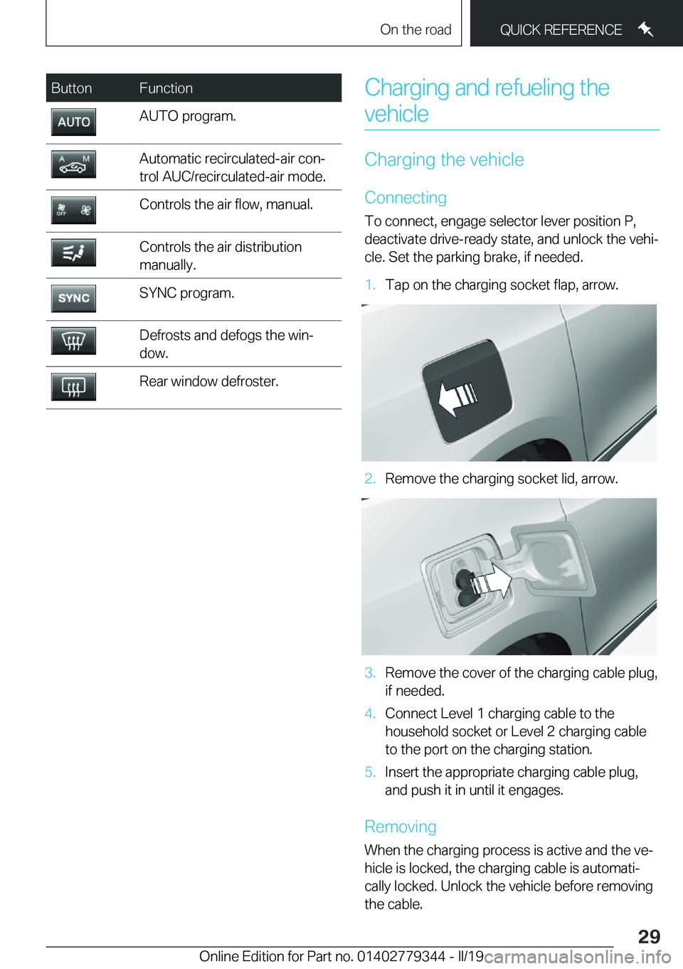 BMW I3 2019 Owners Manual �B�u�t�t�o�n�F�u�n�c�t�i�o�n�A�U�T�O��p�r�o�g�r�a�m�.�A�u�t�o�m�a�t�i�c��r�e�c�i�r�c�u�l�a�t�e�d�-�a�i�r��c�o�nj
�t�r�o�l��A�U�C�/�r�e�c�i�r�c�u�l�a�t�e�d�-�a�i�r��m�o�d�e�.�C�o�n�t�r�o�l�s��t�