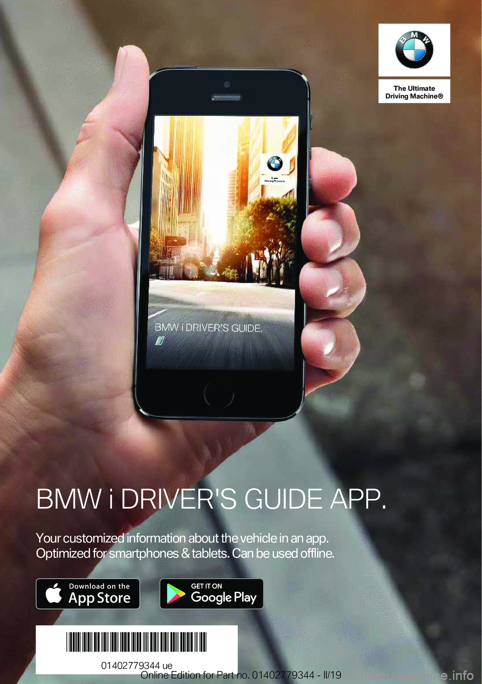 BMW I3 2019  Owners Manual �T�h�e��U�l�U�i�m�B�U�e
�D�S�i�W�i�n�g��M�B�c�h�i�n�e�n
�B�M�W��i��D�R�I�V�E�R�'�S��G�U�I�D�E��A�P�P�.
�Y�o�u�r��c�u�s�t�o�m�i�z�e�d��i�n�f�o�r�m�a�t�i�o�n��a�b�o�u�t��t�h�e��v�e�h�i�c�