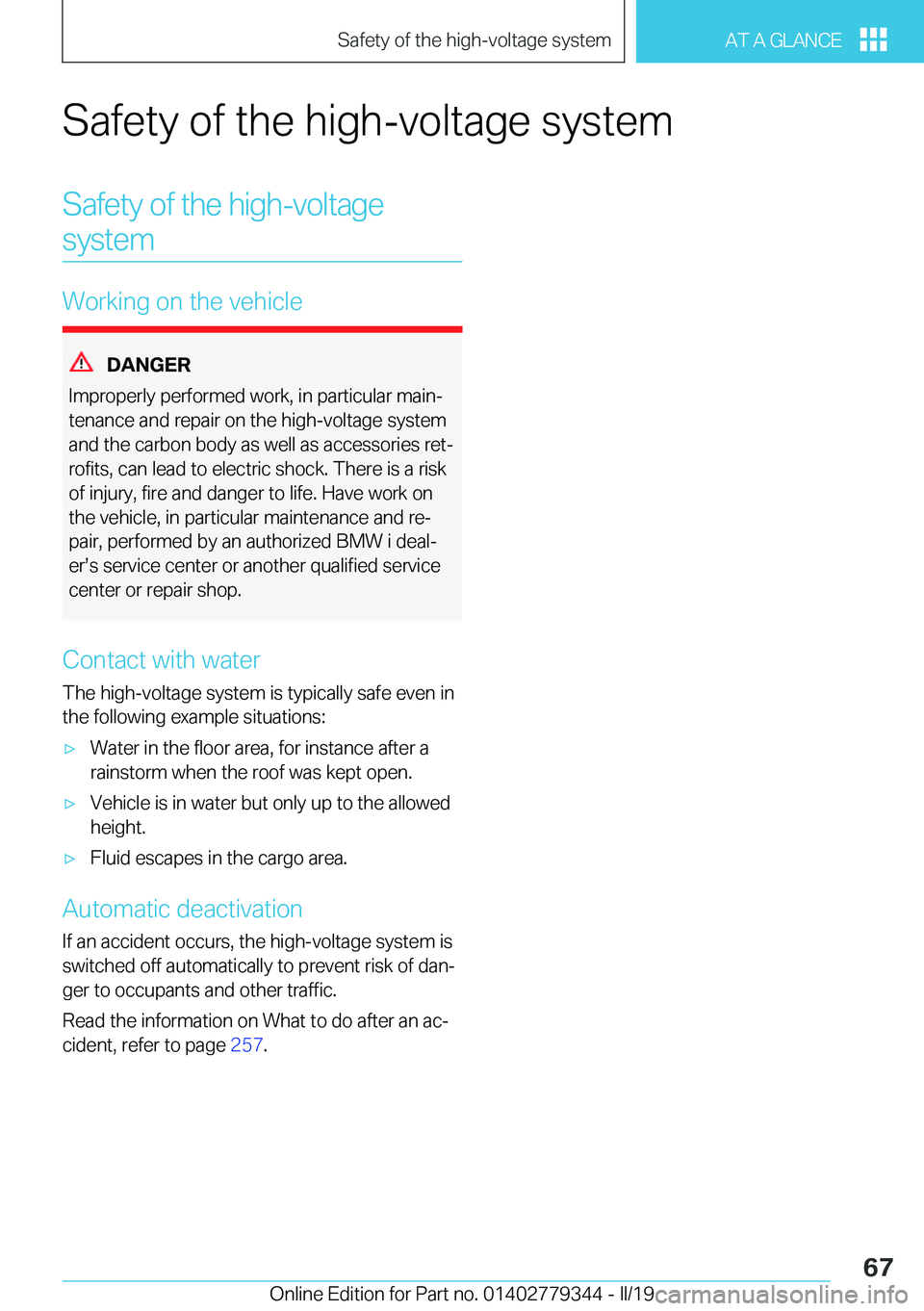 BMW I3 2019 Repair Manual �S�a�f�e�t�y��o�f��t�h�e��h�i�g�h�-�v�o�l�t�a�g�e��s�y�s�t�e�m�S�a�f�e�t�y��o�f��t�h�e��h�i�g�h�-�v�o�l�t�a�g�e�s�y�s�t�e�m
�W�o�r�k�i�n�g��o�n��t�h�e��v�e�h�i�c�l�e
�D�A�N�G�E�R
�I�m�p�r�o�