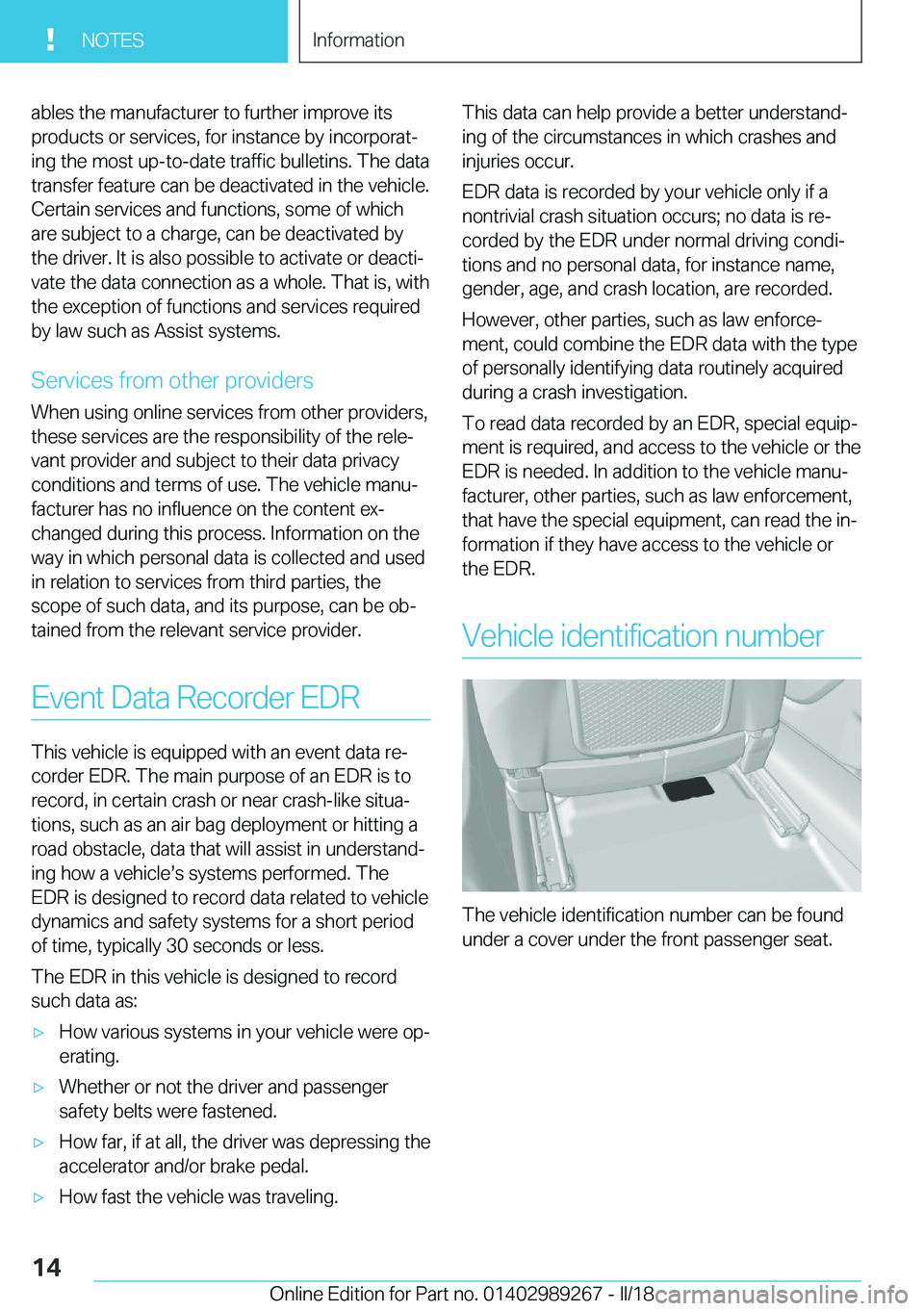 BMW I3 2018 User Guide �a�b�l�e�s� �t�h�e� �m�a�n�u�f�a�c�t�u�r�e�r� �t�o� �f�u�r�t�h�e�r� �i�m�p�r�o�v�e� �i�t�s
�p�r�o�d�u�c�t�s� �o�r� �s�e�r�v�i�c�e�s�,� �f�o�r� �i�n�s�t�a�n�c�e� �b�y� �i�n�c�o�r�p�o�r�a�tj
�i�n�g� �t