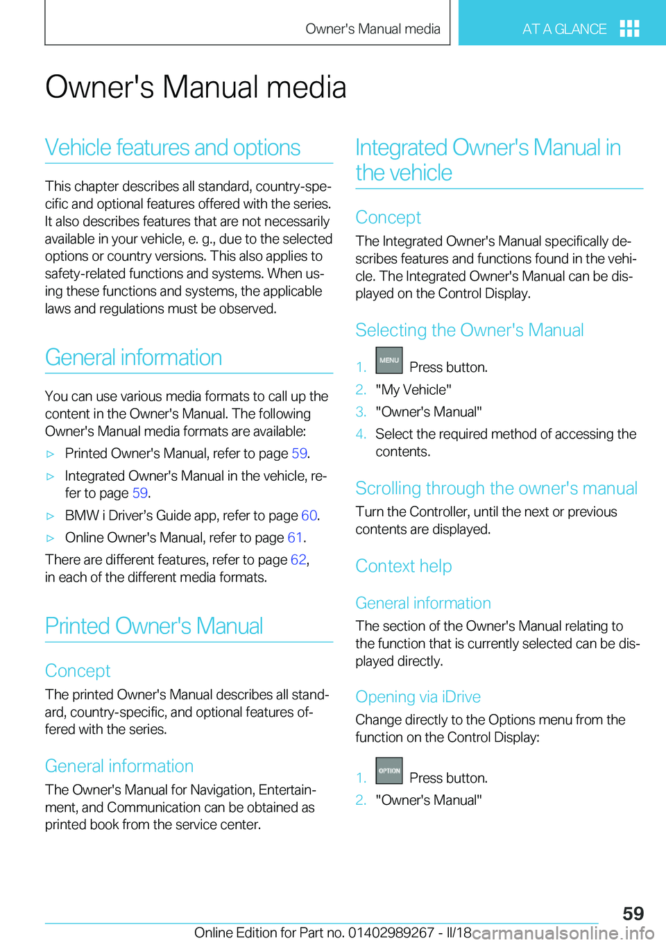BMW I3 2018 Workshop Manual �O�w�n�e�r�'�s� �M�a�n�u�a�l� �m�e�d�i�a�V�e�h�i�c�l�e� �f�e�a�t�u�r�e�s� �a�n�d� �o�p�t�i�o�n�s
�T�h�i�s� �c�h�a�p�t�e�r� �d�e�s�c�r�i�b�e�s� �a�l�l� �s�t�a�n�d�a�r�d�,� �c�o�u�n�t�r�y�-�s�p�ej

