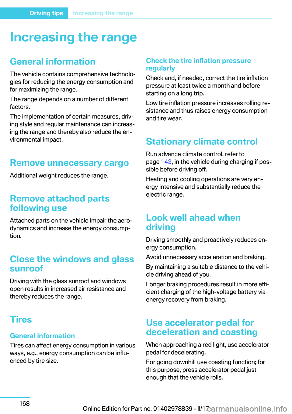 BMW I3 2017  Owners Manual �I�n�c�r�e�a�s�i�n�g��t�h�e��r�a�n�g�e�G�e�n�e�r�a�l��i�n�f�o�r�m�a�t�i�o�n�T�h�e� �v�e�h�i�c�l�e� �c�o�n�t�a�i�n�s� �c�o�m�p�r�e�h�e�n�s�i�v�e� �t�e�c�h�n�o�l�oj
�g�i�e�s� �f�o�r� �r�e�d�u�c�i�n�