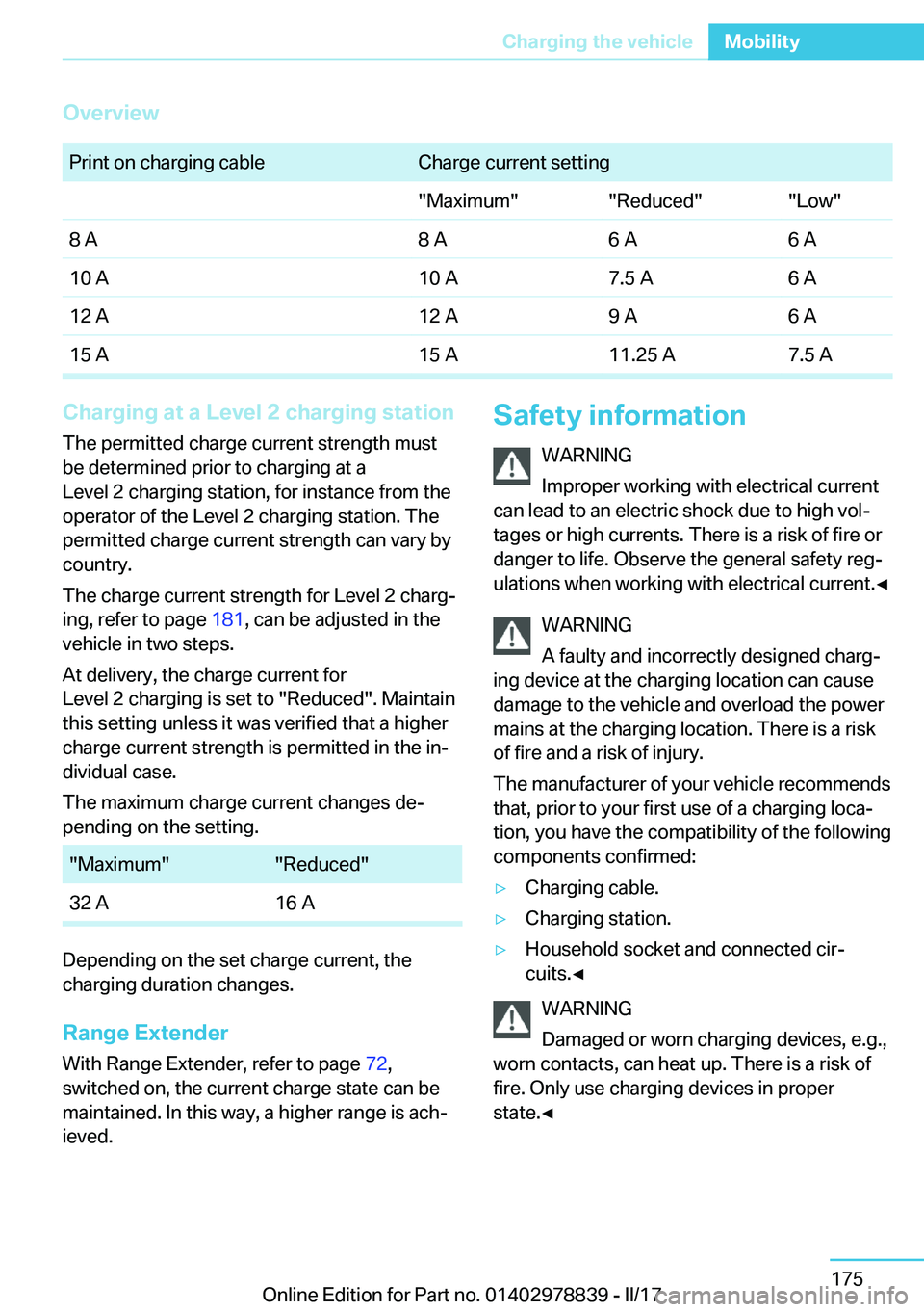 BMW I3 2017  Owners Manual �O�v�e�r�v�i�e�w
� �P�r�i�n�t� �o�n� �c�h�a�r�g�i�n�g� �c�a�b�l�e�C�h�a�r�g�e� �c�u�r�r�e�n�t� �s�e�t�t�i�n�g�"�M�a�x�i�m�u�m�"�"�R�e�d�u�c�e�d�"�"�L�o�w�"�8� �A�8� �A�6� �A�6�