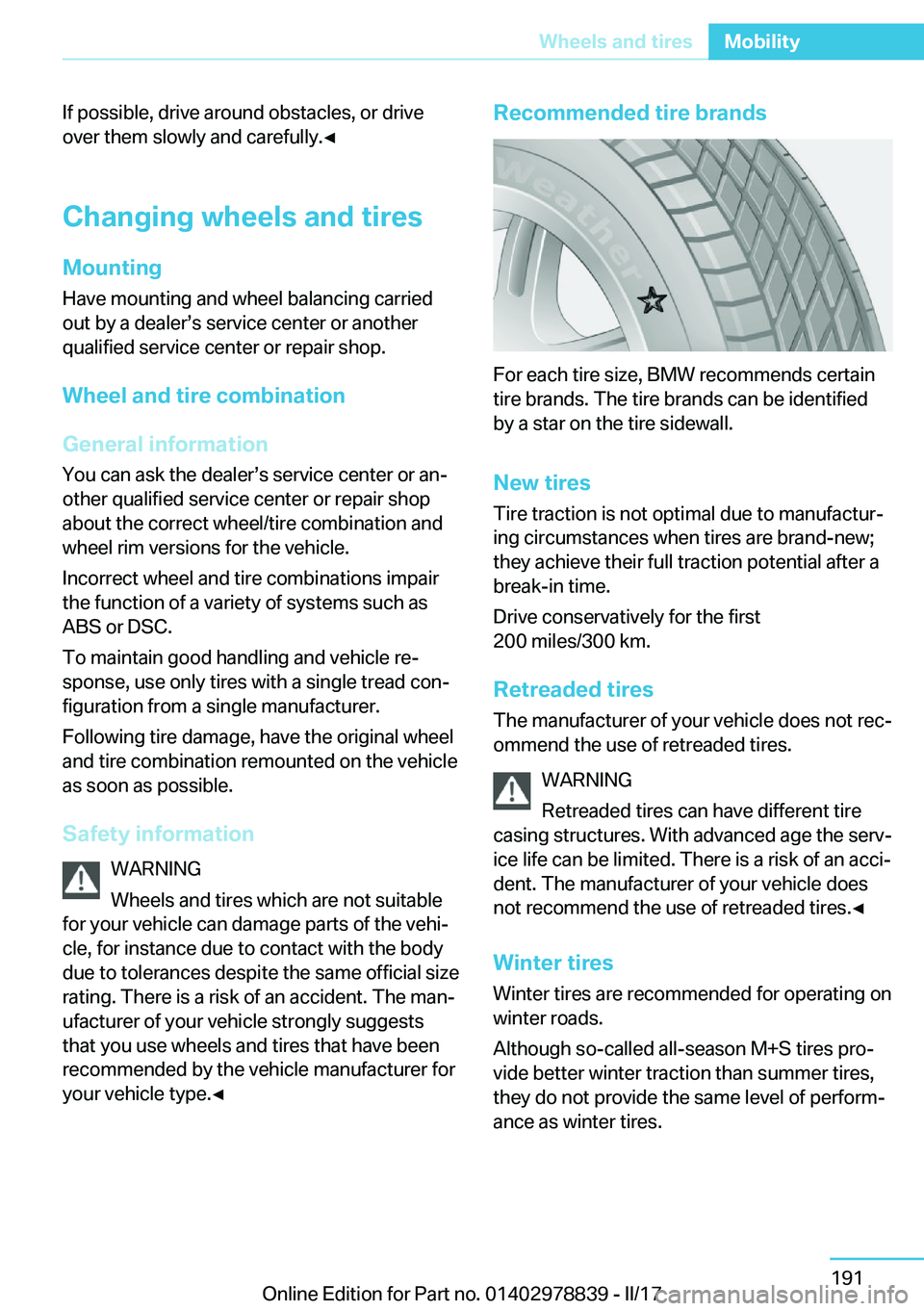 BMW I3 2017  Owners Manual �I�f� �p�o�s�s�i�b�l�e�,� �d�r�i�v�e� �a�r�o�u�n�d� �o�b�s�t�a�c�l�e�s�,� �o�r� �d�r�i�v�e�o�v�e�r� �t�h�e�m� �s�l�o�w�l�y� �a�n�d� �c�a�r�e�f�u�l�l�y�.'