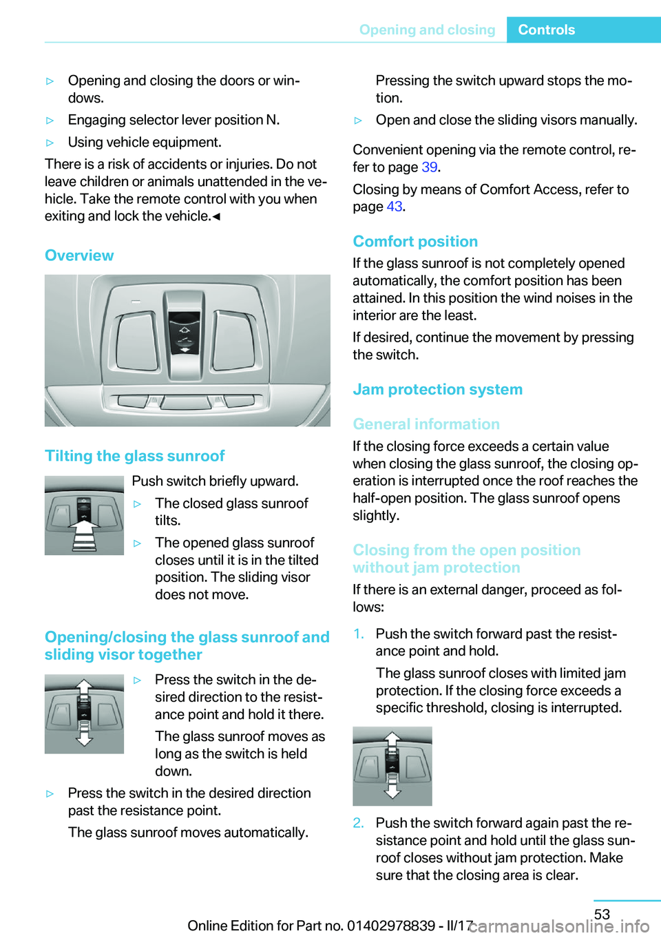 BMW I3 2017 Workshop Manual 'y�O�p�e�n�i�n�g� �a�n�d� �c�l�o�s�i�n�g� �t�h�e� �d�o�o�r�s� �o�r� �w�i�nj
�d�o�w�s�.'y�E�n�g�a�g�i�n�g� �s�e�l�e�c�t�o�r� �l�e�v�e�r� �p�o�s�i�t�i�o�n� �N�.'y�U�s�i�n�g� �v�e�h�i�c�l�e�