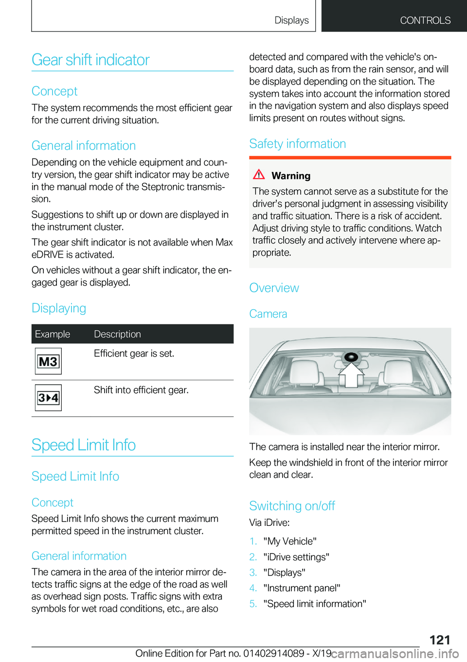 BMW I8 2020  Owners Manual �G�e�a�r��s�h�i�f�t��i�n�d�i�c�a�t�o�r
�C�o�n�c�e�p�t�T�h�e��s�y�s�t�e�m��r�e�c�o�m�m�e�n�d�s��t�h�e��m�o�s�t��e�f�f�i�c�i�e�n�t��g�e�a�r
�f�o�r��t�h�e��c�u�r�r�e�n�t��d�r�i�v�i�n�g��s�i�t