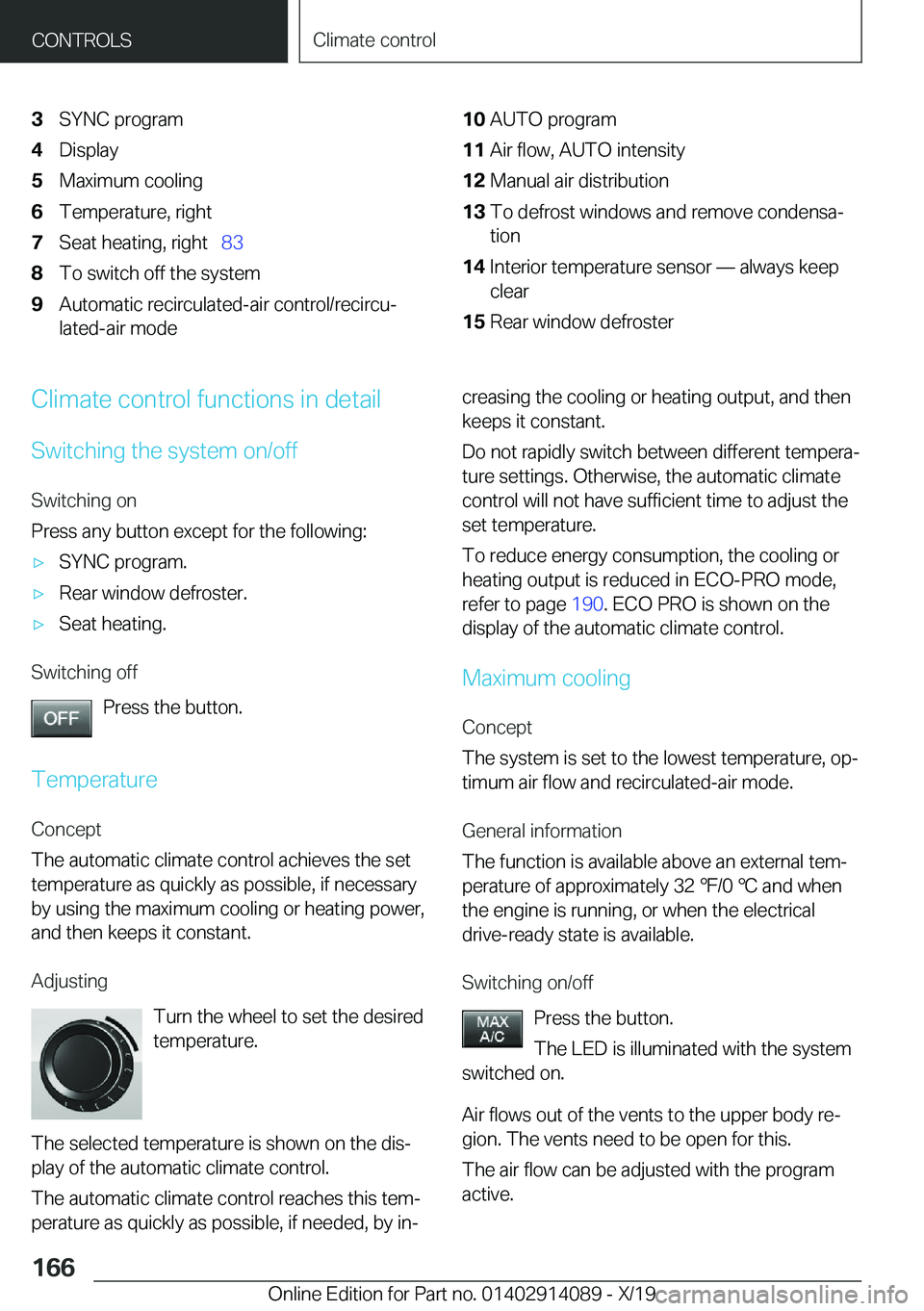 BMW I8 2020  Owners Manual �3�S�Y�N�C��p�r�o�g�r�a�m�4�D�i�s�p�l�a�y�5�M�a�x�i�m�u�m��c�o�o�l�i�n�g�6�T�e�m�p�e�r�a�t�u�r�e�,��r�i�g�h�t�7�S�e�a�t��h�e�a�t�i�n�g�,��r�i�g�h�t\_�8�3�8�T�o��s�w�i�t�c�h��o�f�f��t�h�e��s