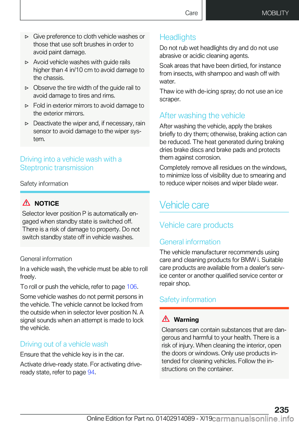 BMW I8 2020  Owners Manual 'x�G�i�v�e��p�r�e�f�e�r�e�n�c�e��t�o��c�l�o�t�h��v�e�h�i�c�l�e��w�a�s�h�e�s��o�r�t�h�o�s�e��t�h�a�t��u�s�e��s�o�f�t��b�r�u�s�h�e�s��i�n��o�r�d�e�r��t�o
�a�v�o�i�d��p�a�i�n�t��d�a�m�