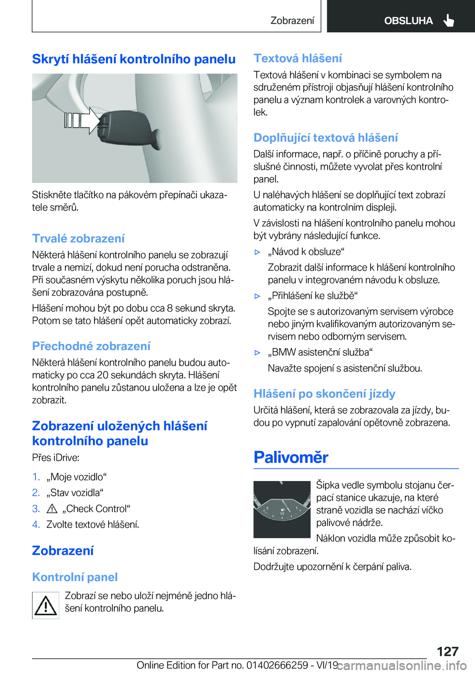 BMW 2 SERIES COUPE 2020  Návod na použití (in Czech) �S�k�r�y�t�