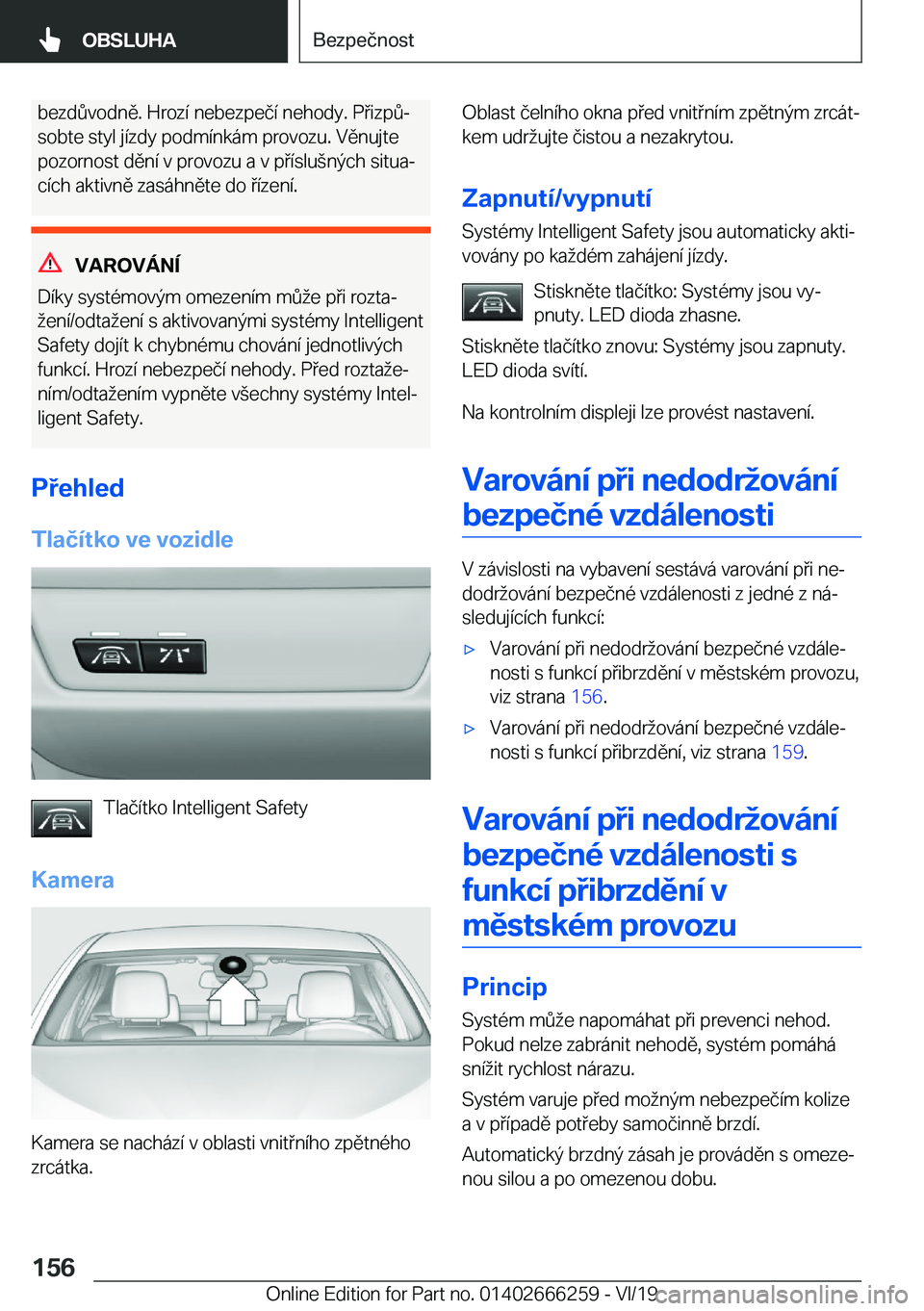 BMW 2 SERIES COUPE 2020  Návod na použití (in Czech) �b�e�z�d0�v�o�d�n�