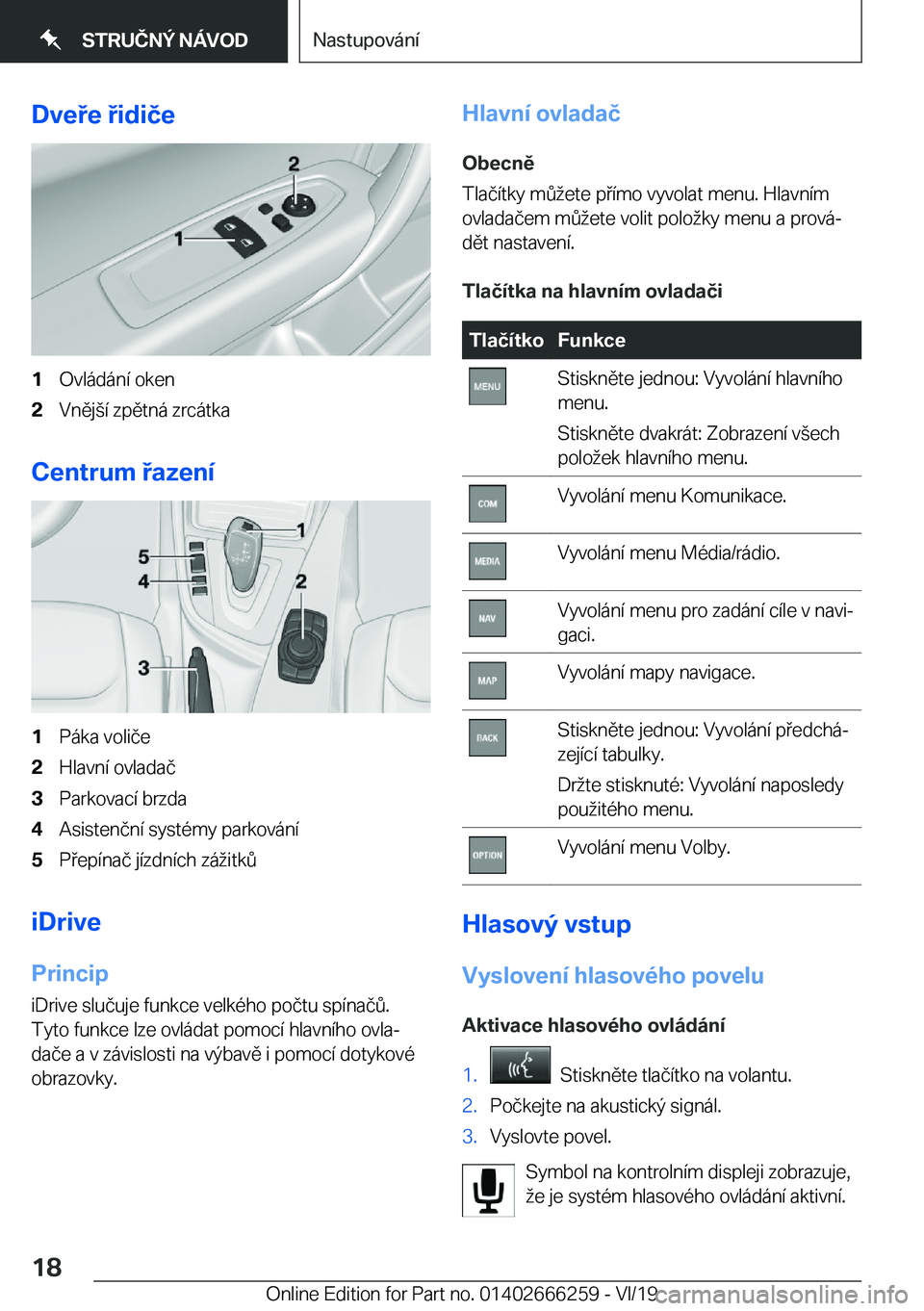BMW 2 SERIES COUPE 2020  Návod na použití (in Czech) �D�v�e�e��i�d�i�č�e�1�O�v�l�