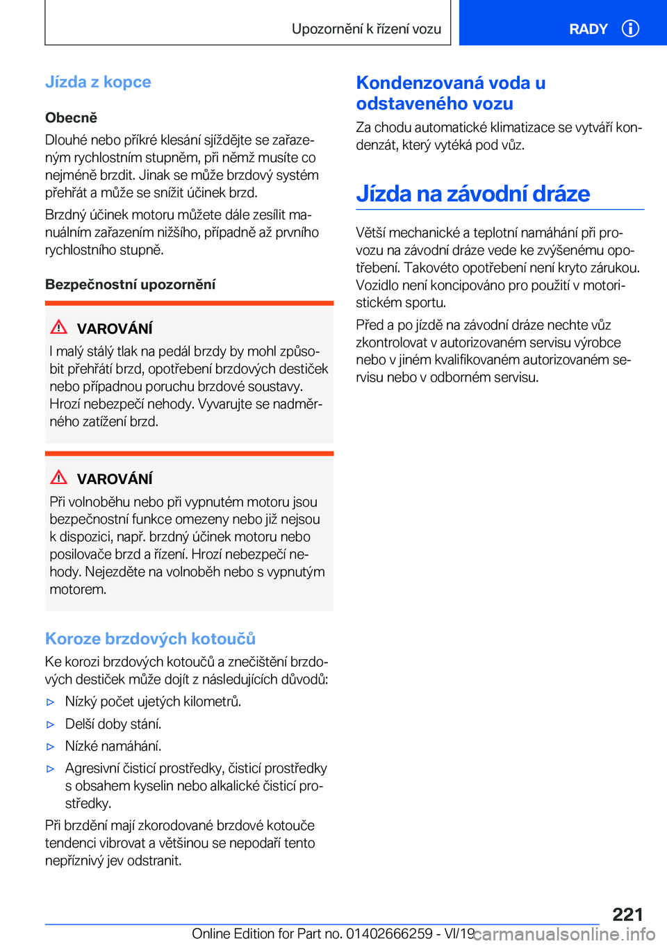 BMW 2 SERIES COUPE 2020  Návod na použití (in Czech) �J�