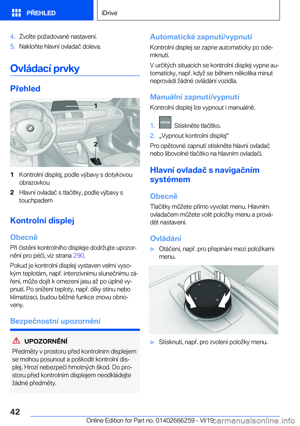 BMW 2 SERIES COUPE 2020  Návod na použití (in Czech) �4�.�Z�v�o�l�t�e��p�o�a�d�o�v�a�n�