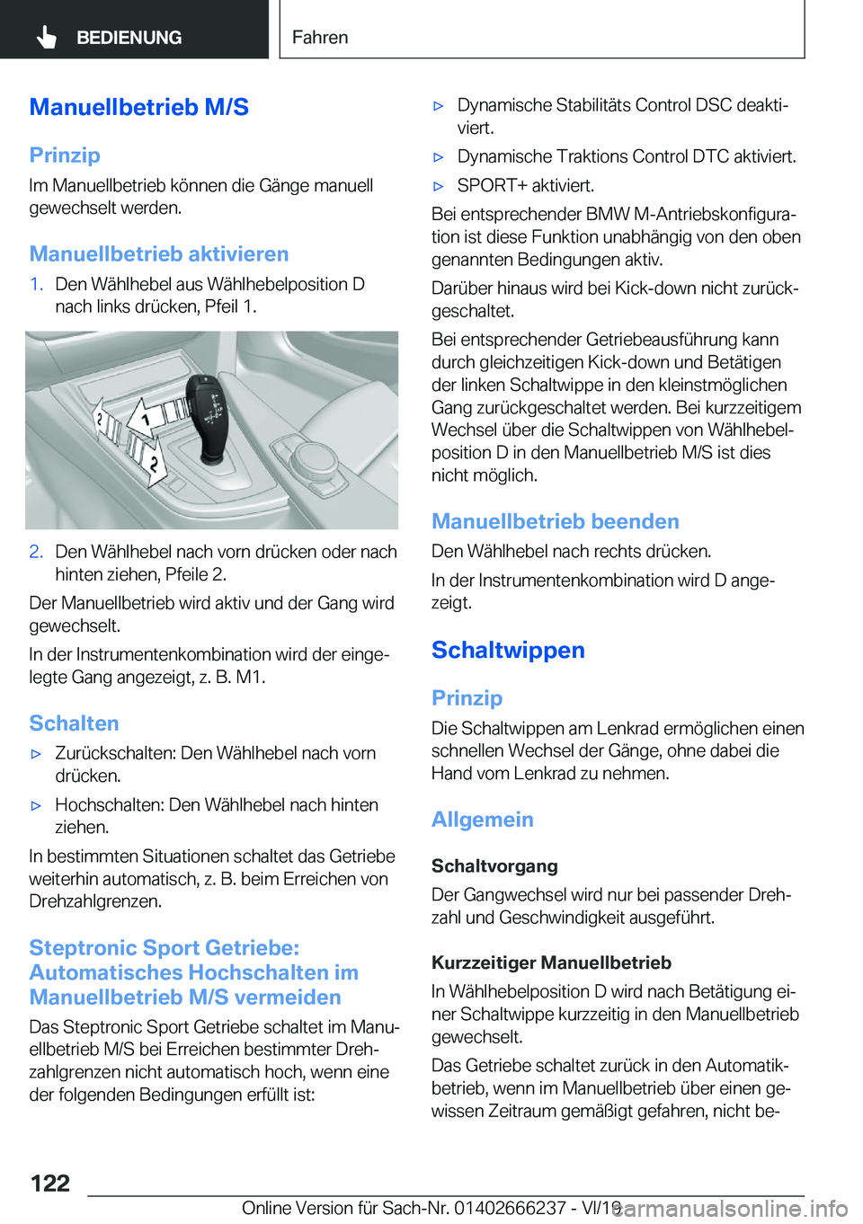 BMW 2 SERIES COUPE 2020  Betriebsanleitungen (in German) �M�a�n�u�e�l�l�b�e�t�r�i�e�b��M�/�S�P�r�i�n�z�i�p
�I�m��M�a�n�u�e�l�l�b�e�t�r�i�e�b��k�