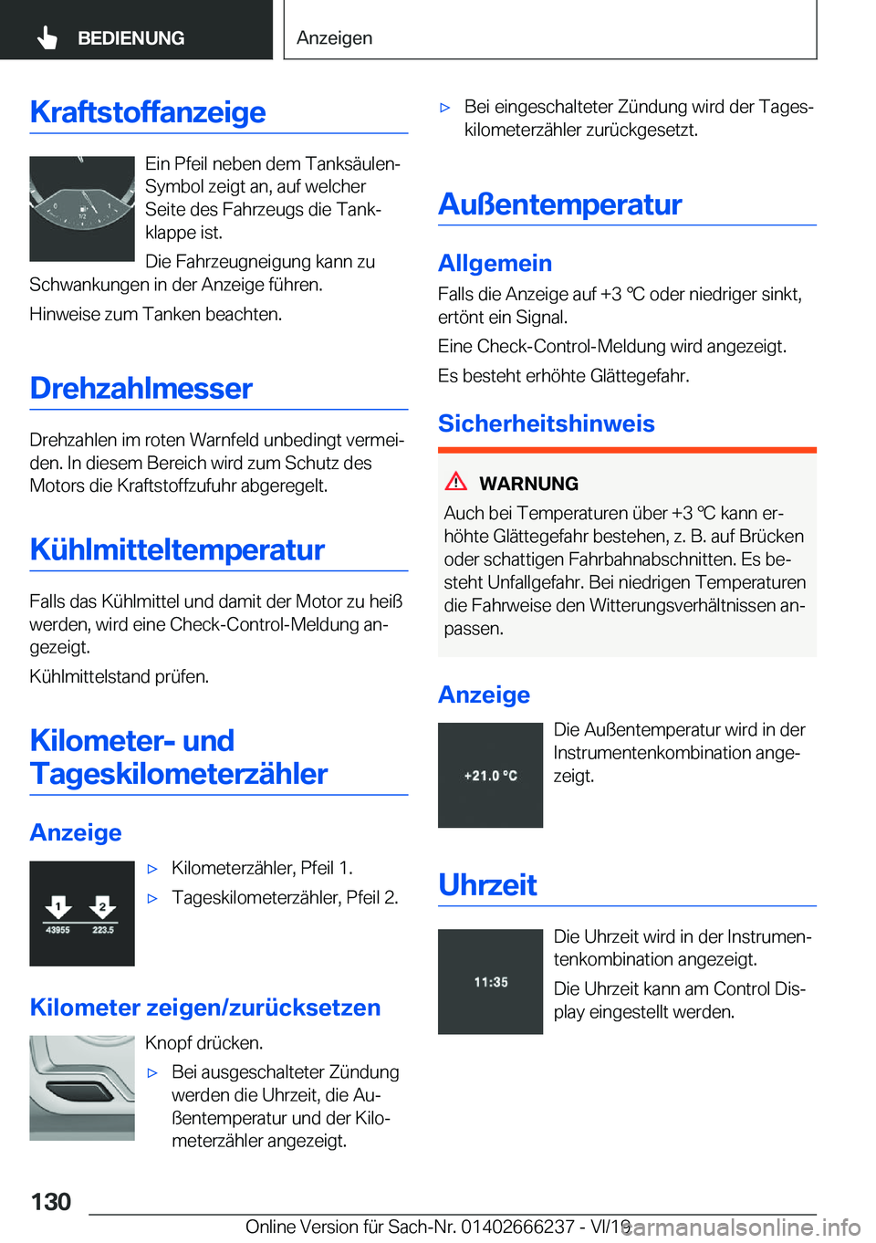BMW 2 SERIES COUPE 2020  Betriebsanleitungen (in German) �K�r�a�f�t�s�t�o�f�f�a�n�z�e�i�g�e
�E�i�n��P�f�e�i�l��n�e�b�e�n��d�e�m��T�a�n�k�s�