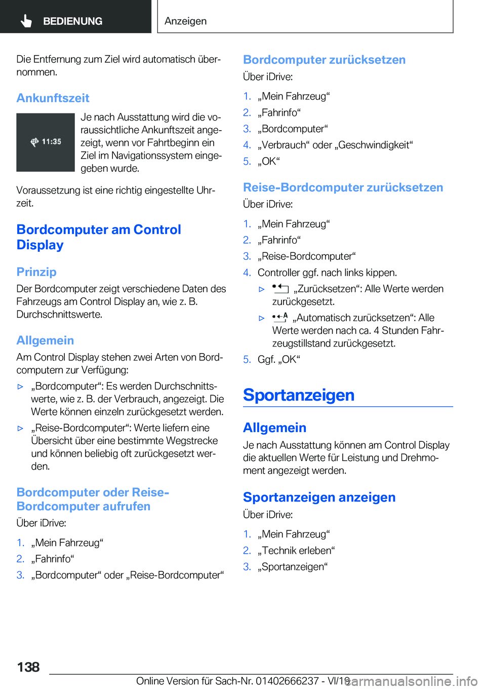 BMW 2 SERIES COUPE 2020  Betriebsanleitungen (in German) �D�i�e��E�n�t�f�e�r�n�u�n�g��z�u�m��Z�i�e�l��w�i�r�d��a�u�t�o�m�a�t�i�s�c�h��