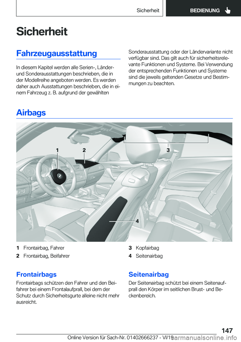 BMW 2 SERIES COUPE 2020  Betriebsanleitungen (in German) �S�i�c�h�e�r�h�e�i�t�F�a�h�r�z�e�u�g�a�u�s�s�t�a�t�t�u�n�g
�I�n��d�i�e�s�e�m��K�a�p�i�t�e�l��w�e�r�d�e�n��a�l�l�e��S�e�r�i�e�n�-�,��L�