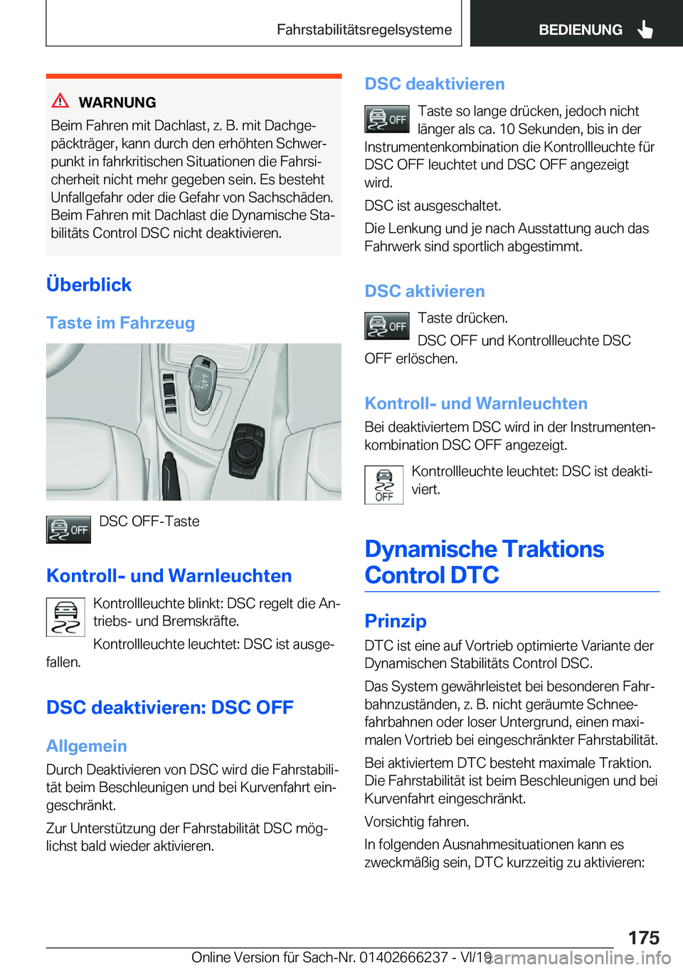BMW 2 SERIES COUPE 2020  Betriebsanleitungen (in German) �W�A�R�N�U�N�G
�B�e�i�m��F�a�h�r�e�n��m�i�t��D�a�c�h�l�a�s�t�,��z�.��B�.��m�i�t��D�a�c�h�g�ej
�p�