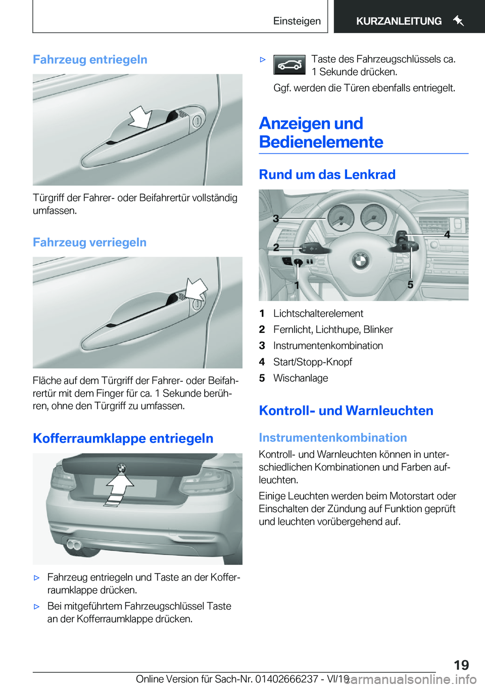 BMW 2 SERIES COUPE 2020  Betriebsanleitungen (in German) �F�a�h�r�z�e�u�g��e�n�t�r�i�e�g�e�l�n
�T�