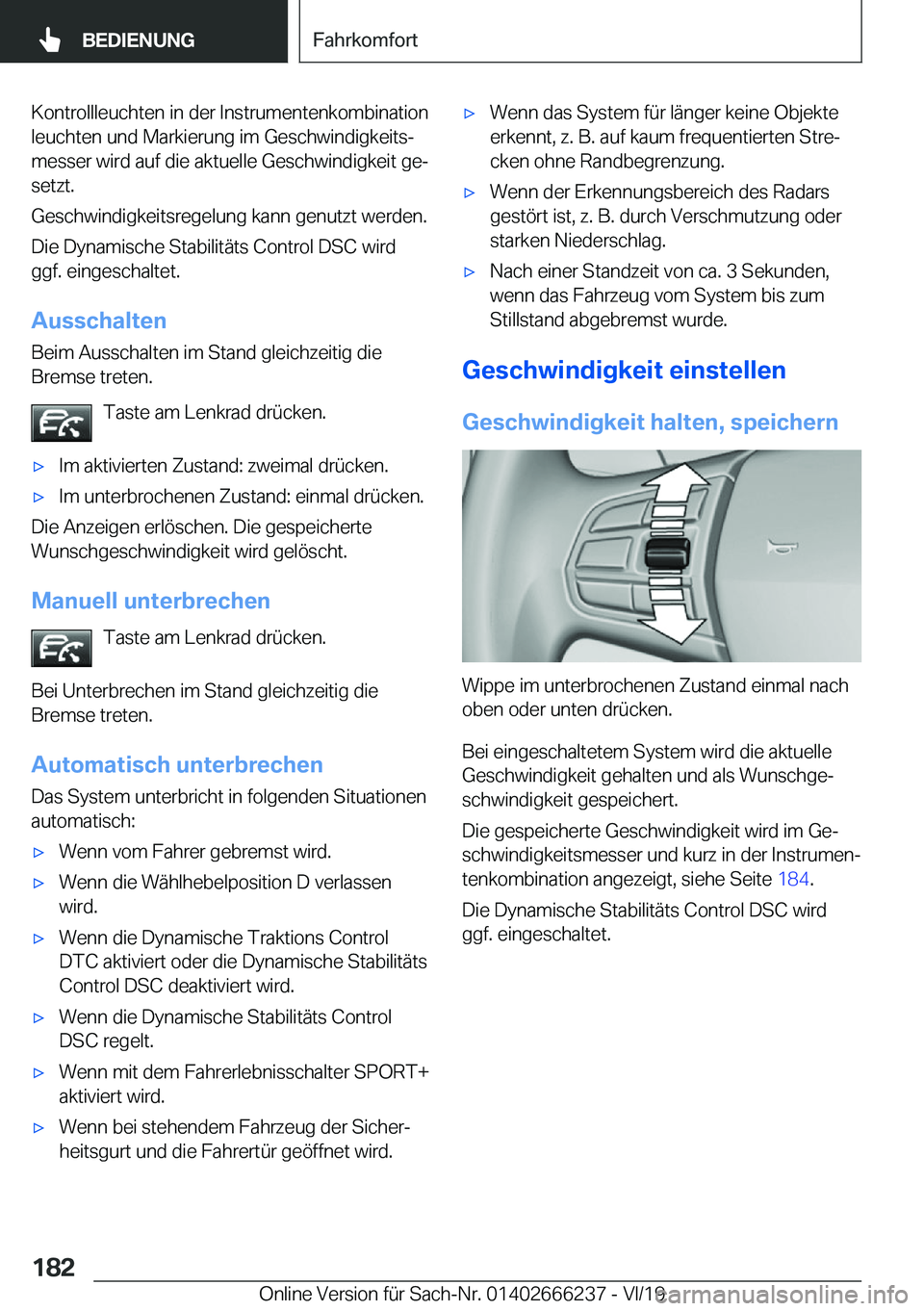 BMW 2 SERIES COUPE 2020  Betriebsanleitungen (in German) �K�o�n�t�r�o�l�l�l�e�u�c�h�t�e�n��i�n��d�e�r��I�n�s�t�r�u�m�e�n�t�e�n�k�o�m�b�i�n�a�t�i�o�n�l�e�u�c�h�t�e�n��u�n�d��M�a�r�k�i�e�r�u�n�g��i�m��G�e�s�c�h�w�i�n�d�i�g�k�e�i�t�sj�m�e�s�s�e�r��w�i