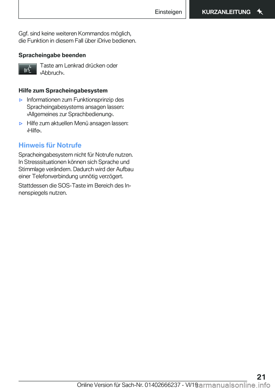 BMW 2 SERIES COUPE 2020  Betriebsanleitungen (in German) �G�g�f�.��s�i�n�d��k�e�i�n�e��w�e�i�t�e�r�e�n��K�o�m�m�a�n�d�o�s��m�